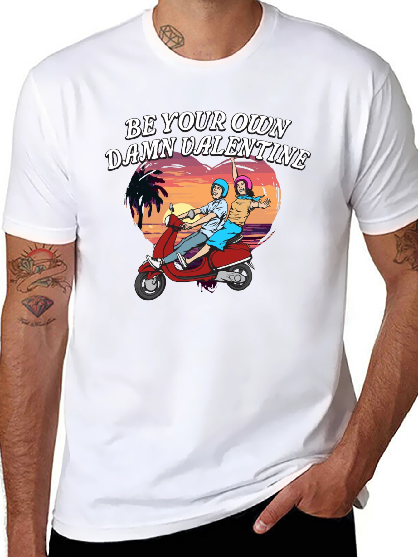 Be Your Own Damn Valentine T-Shirt