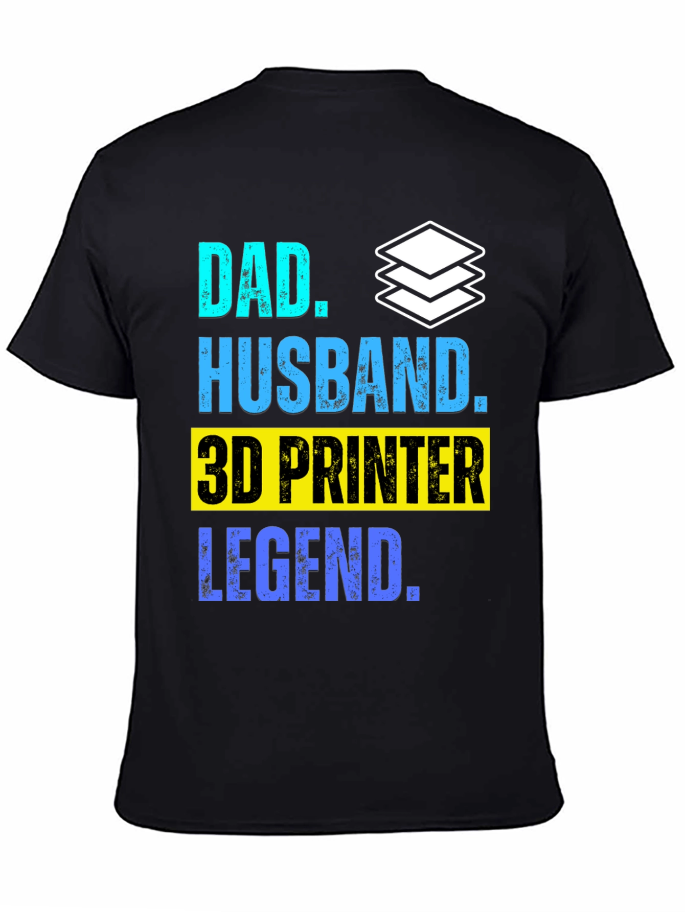 Dad Husband 3D Printer Legend T-Shirt