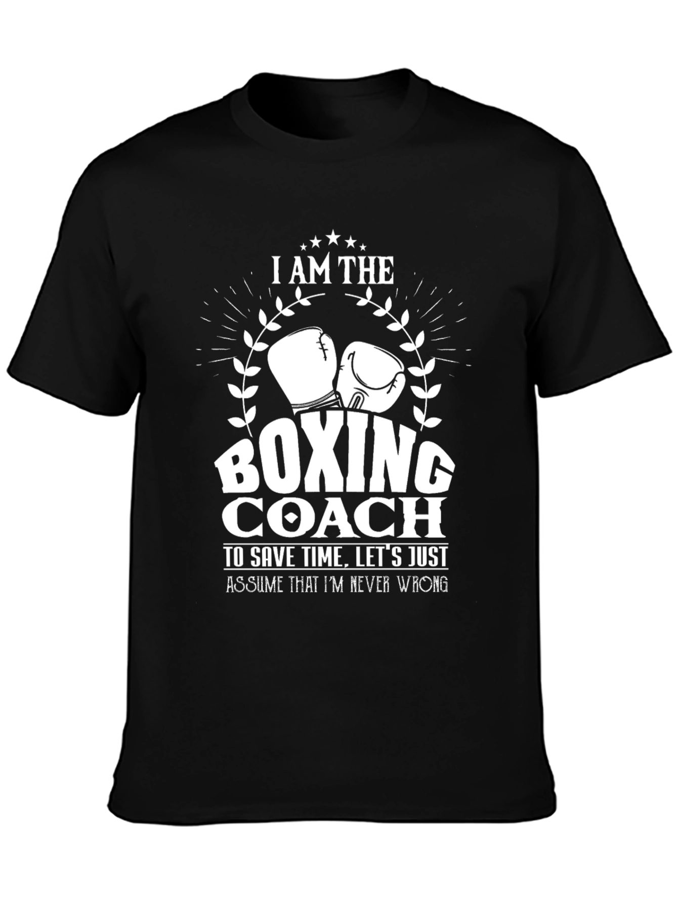 Boxing Coach T-Shirt - I AM THE