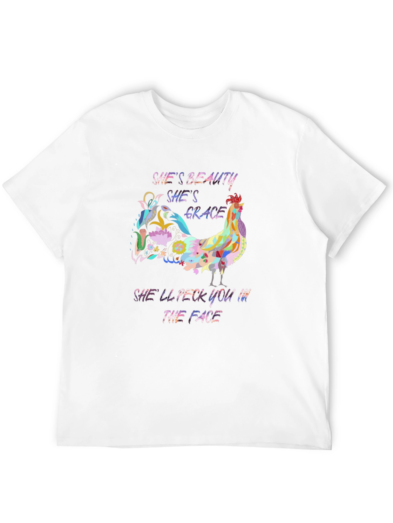 Funny Rooster T-Shirt: Shes Beauty Shes Grace