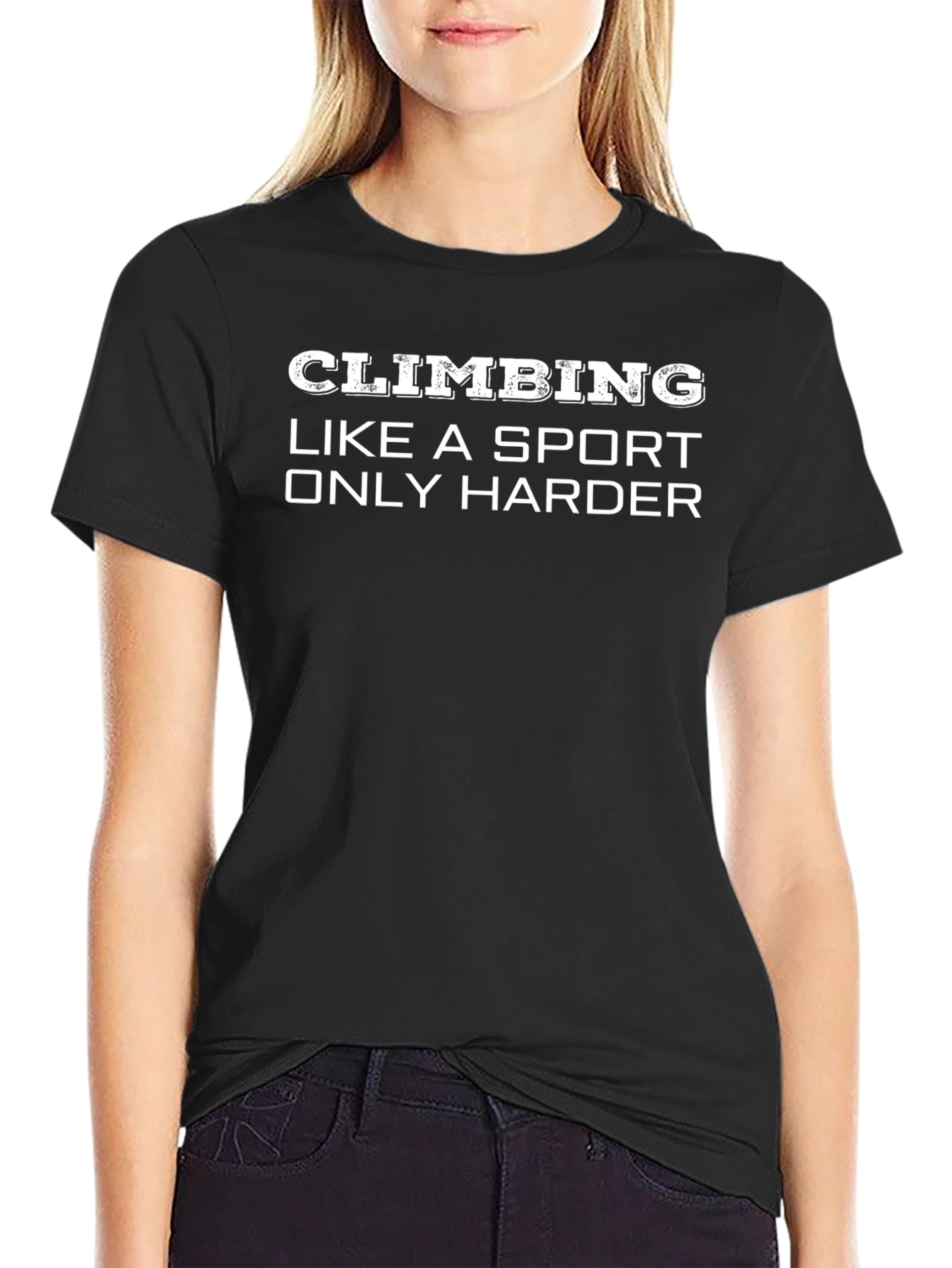 Climbing Like a Sport Only Harder Black T-Shirt