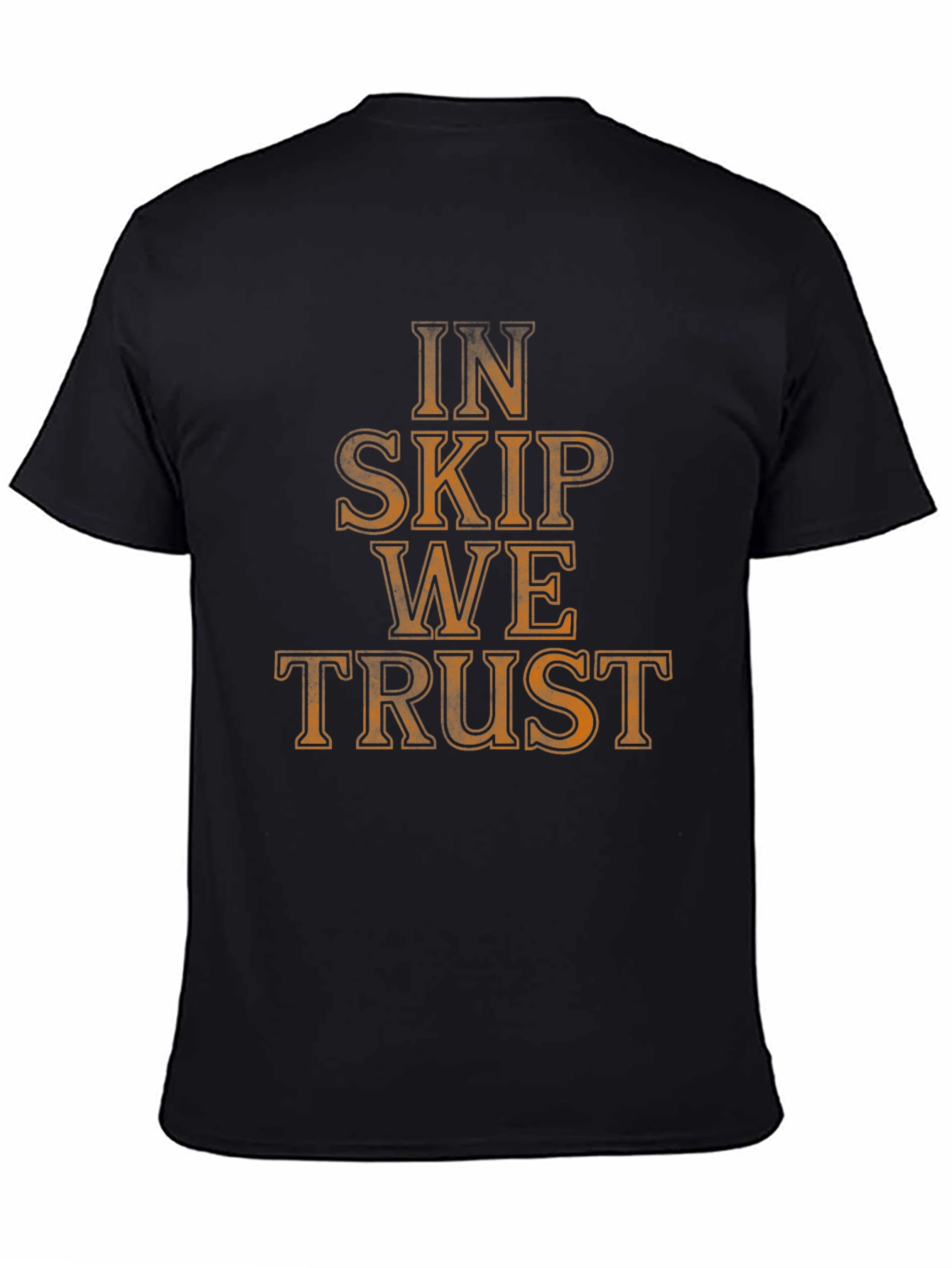 In Skip We Trust Graphic T-Shirt - Black
