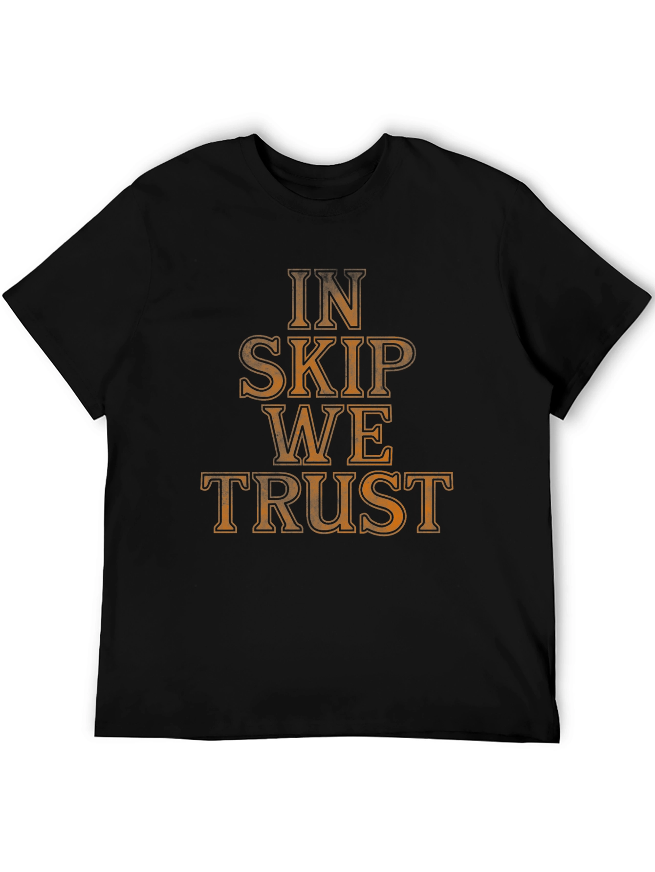 In Skip We Trust Graphic T-Shirt - Black