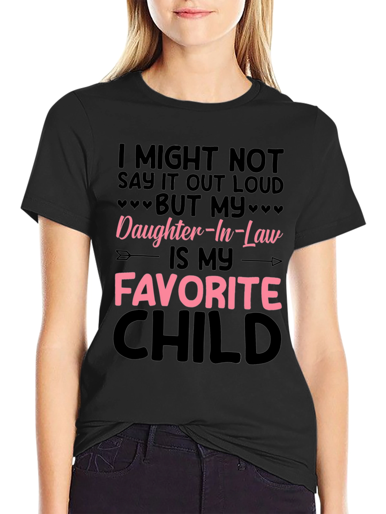Daughter-In-Law Favorite Child Graphic T-Shirt