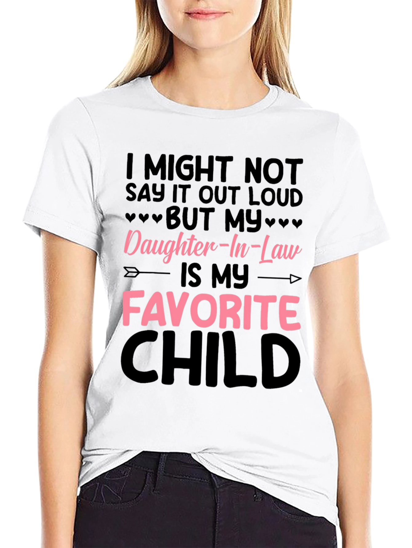 Daughter-In-Law Favorite Child Graphic T-Shirt