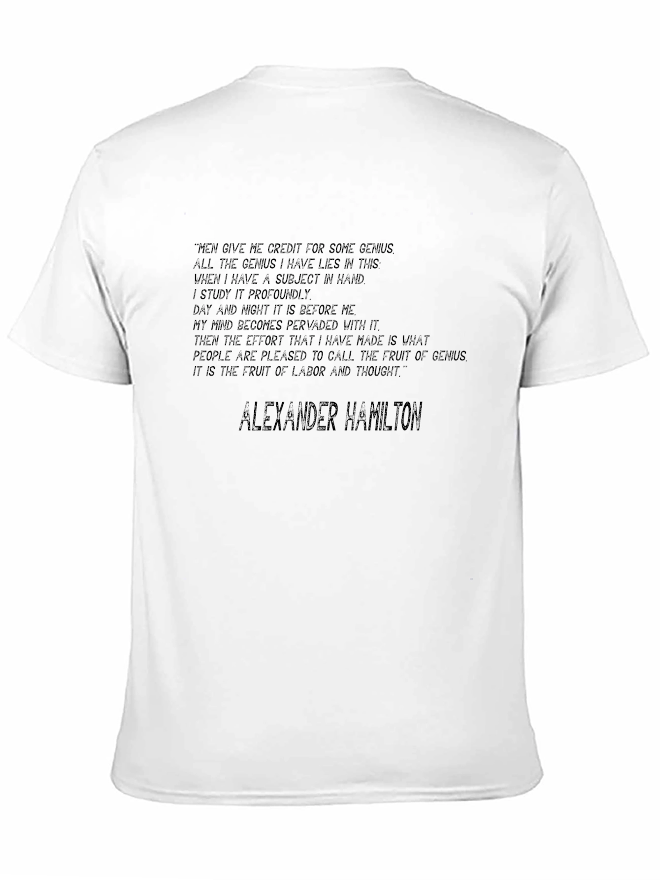Alexander Hamilton Quote Graphic Tee