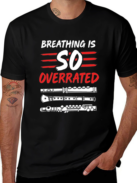 Breathing is Overrated Flute Player T-Shirt