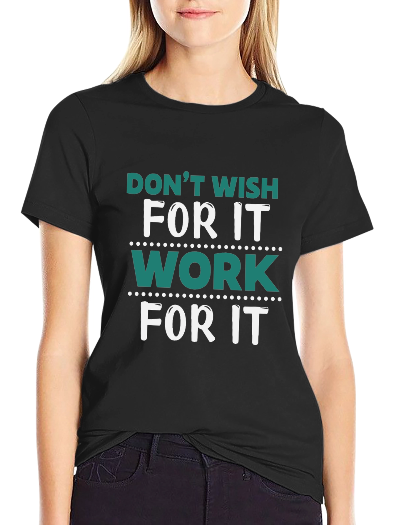 Motivational Work for It Graphic Tee