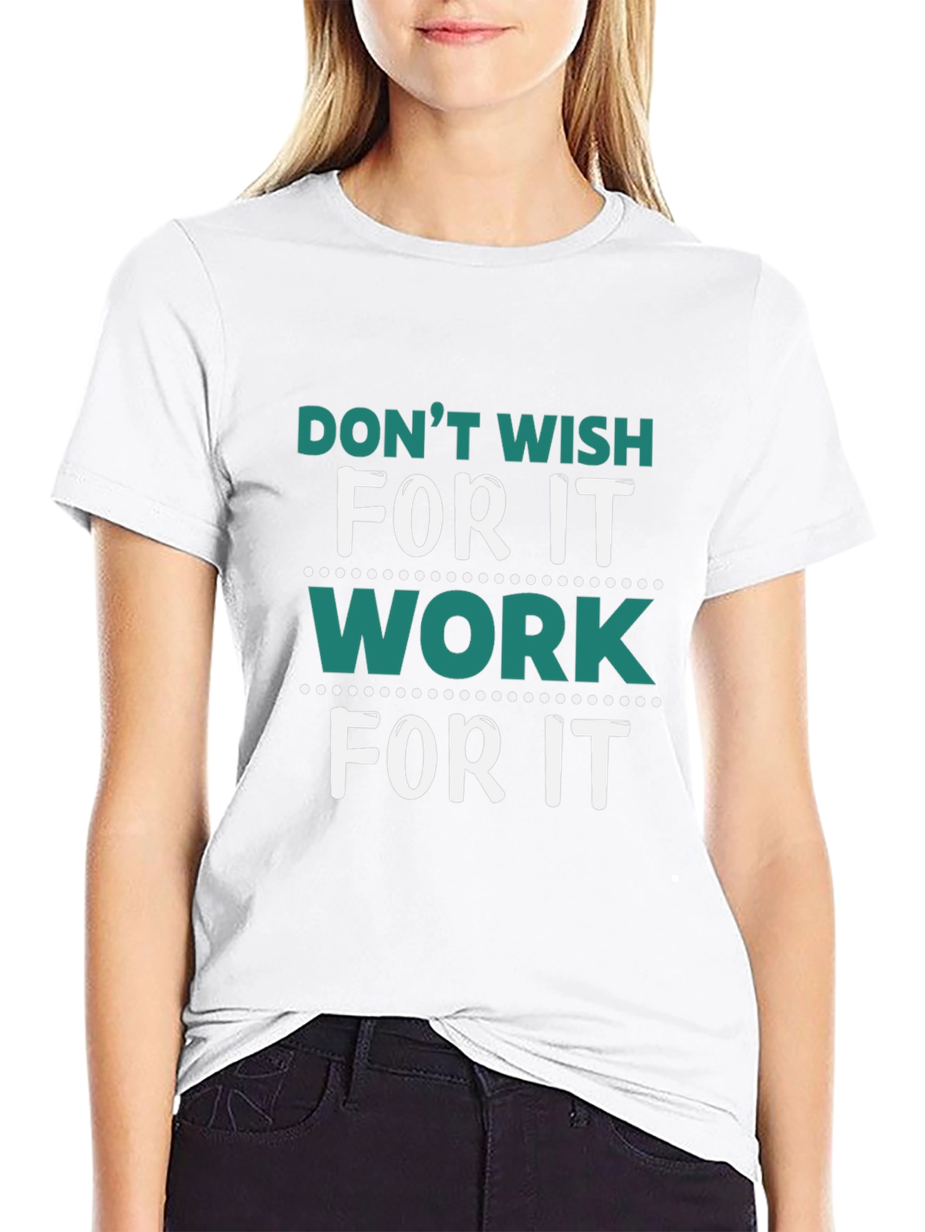 Motivational Work for It Graphic Tee