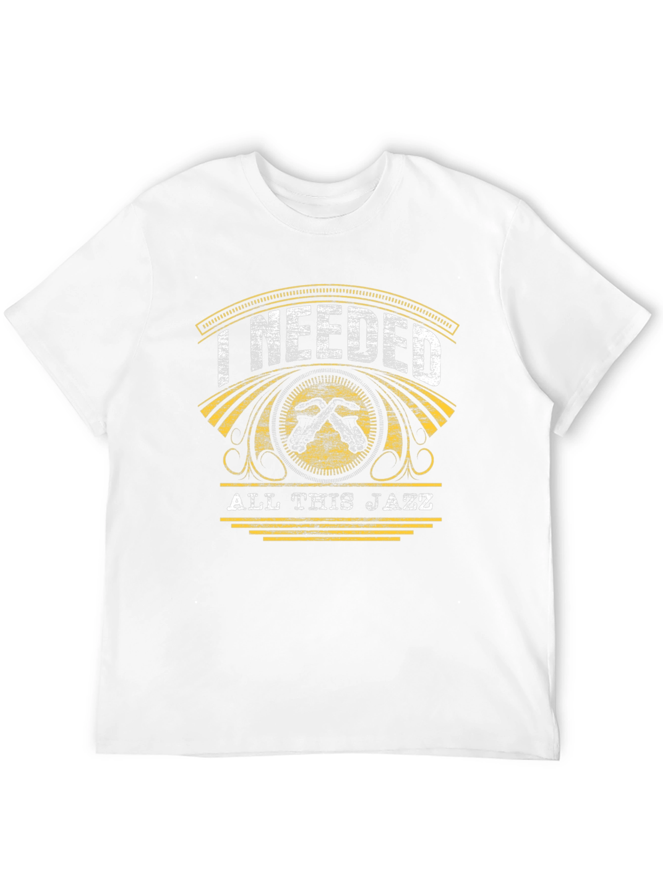I Needed All This Jazz Graphic T-Shirt