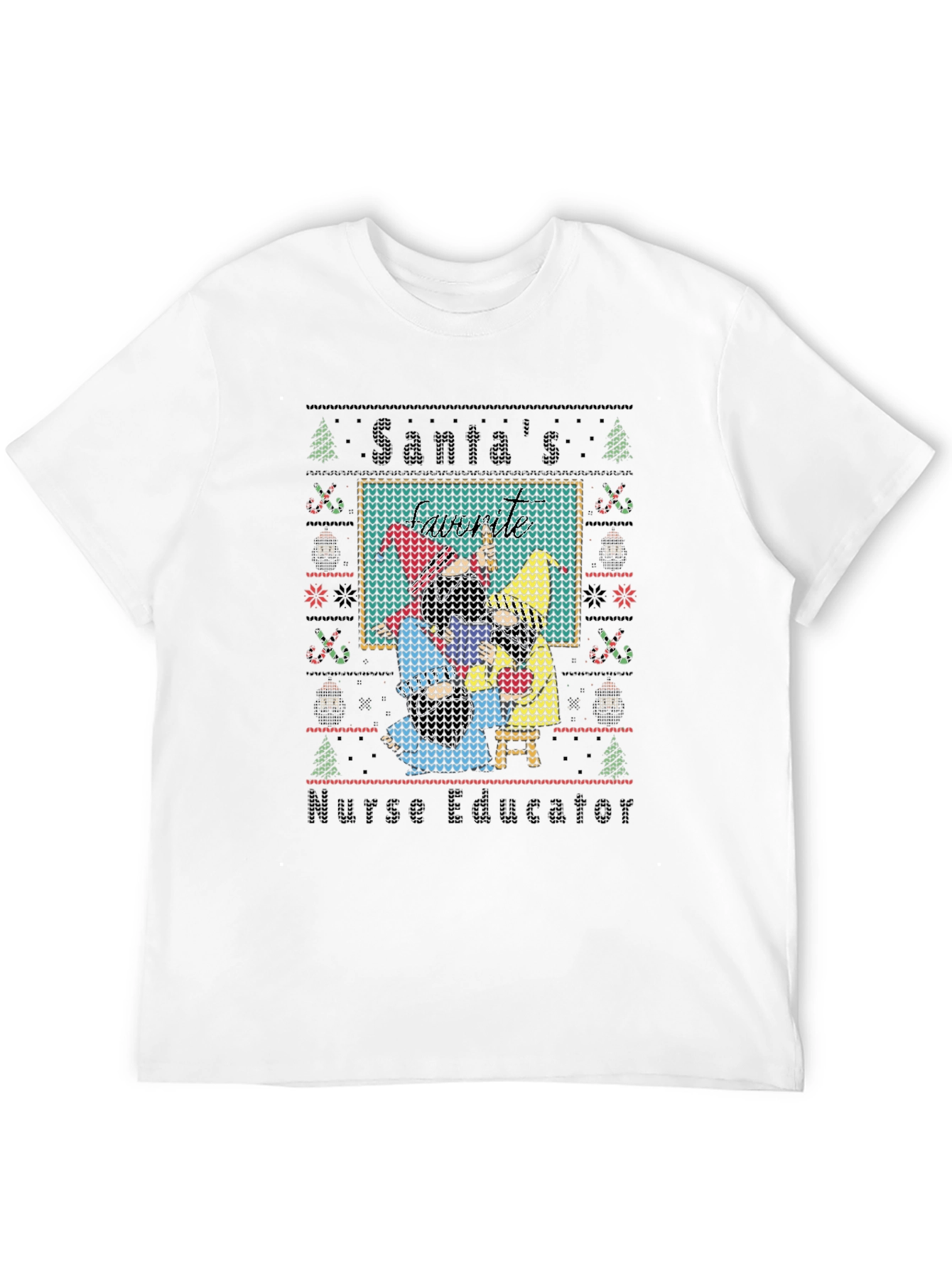 Santas Nurse Educator Ugly Christmas Sweater T-Shirt