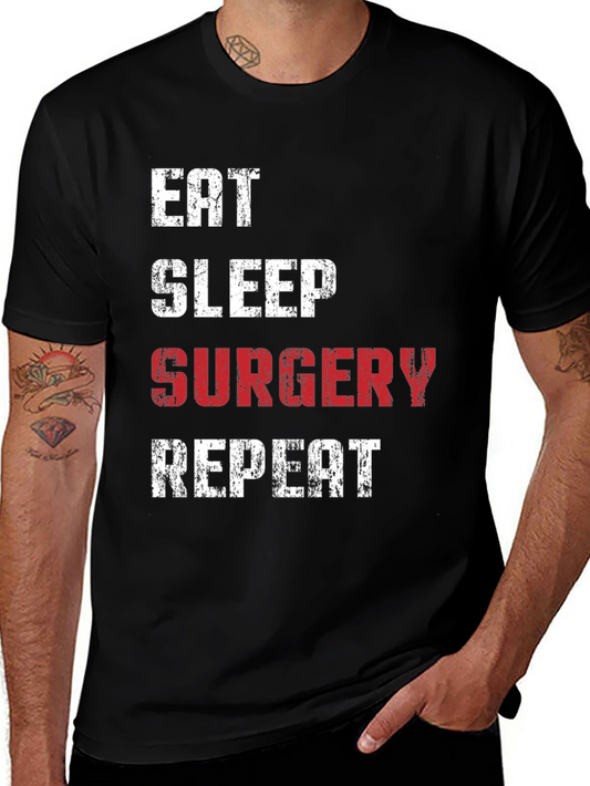 Eat Sleep Surgery Repeat T-Shirt