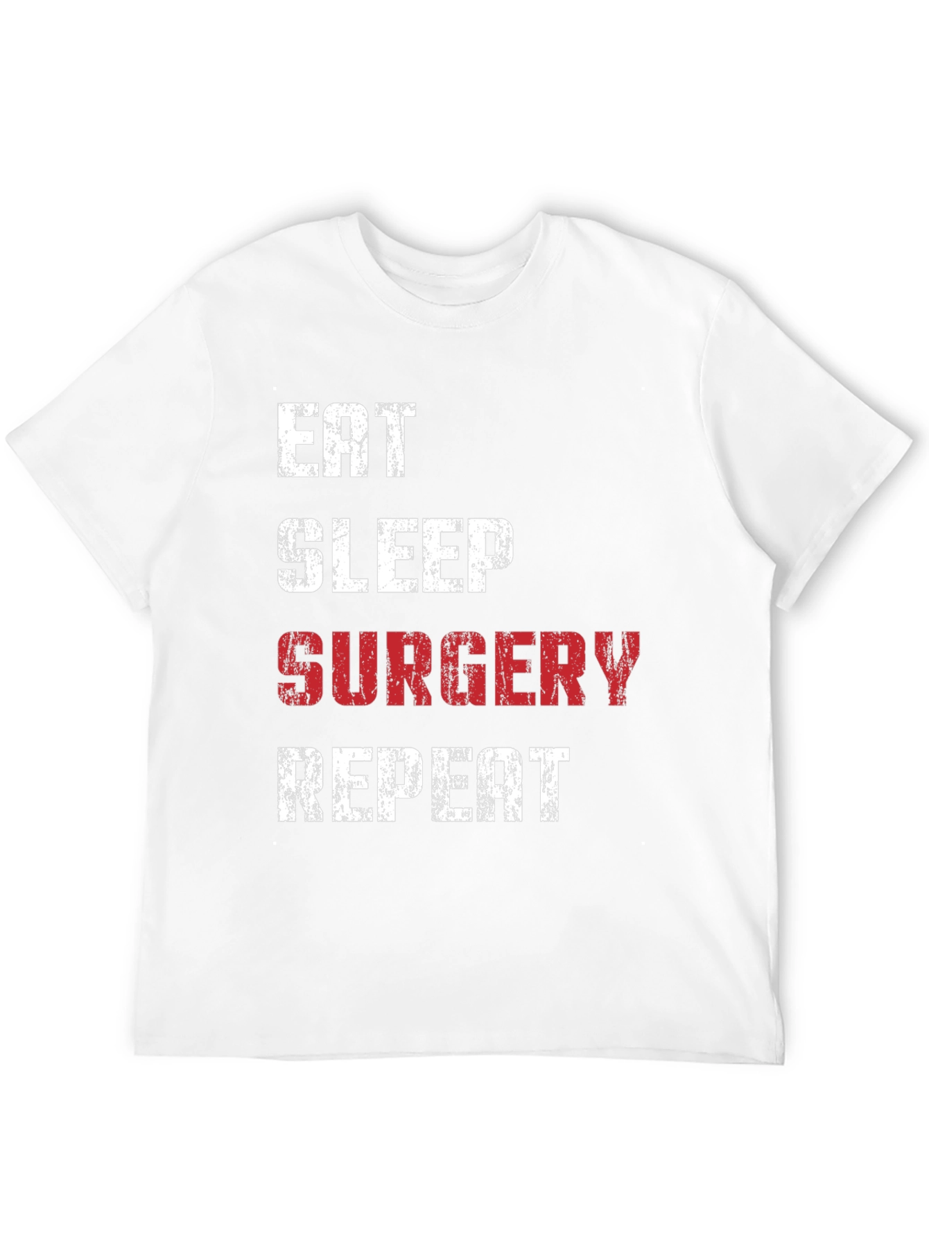 Eat Sleep Surgery Repeat T-Shirt