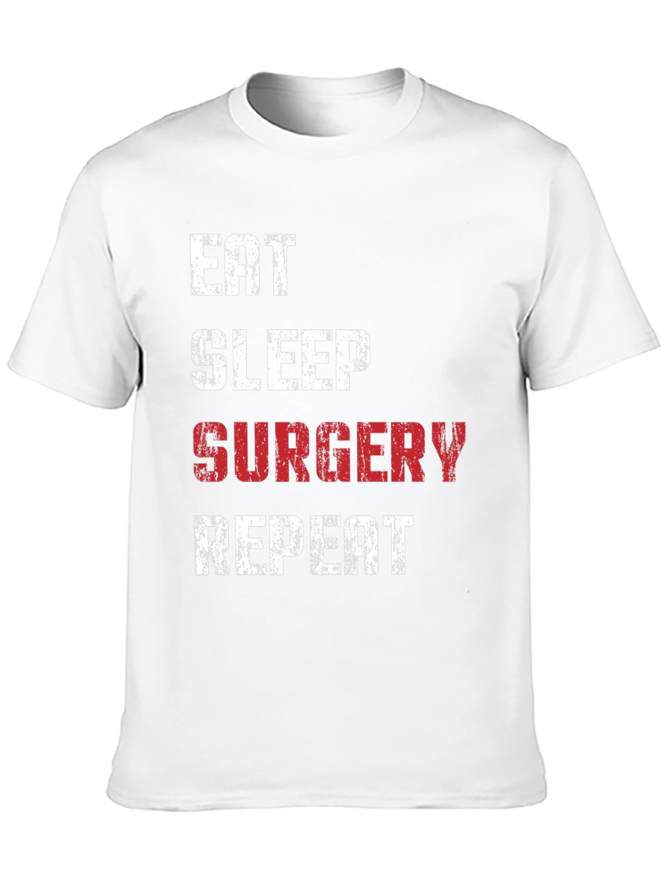 Eat Sleep Surgery Repeat T-Shirt
