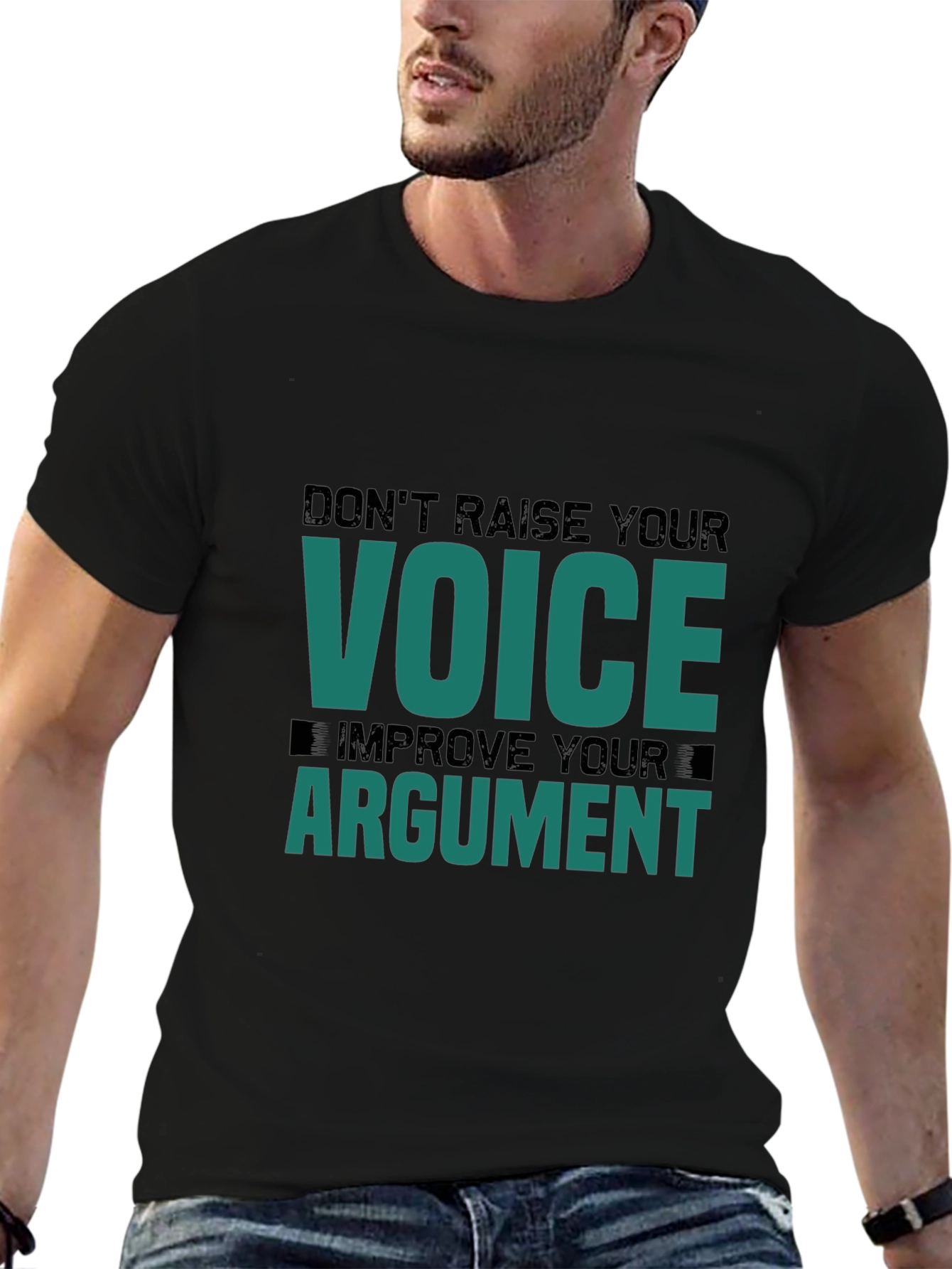 Dont Raise Your Voice T-Shirt