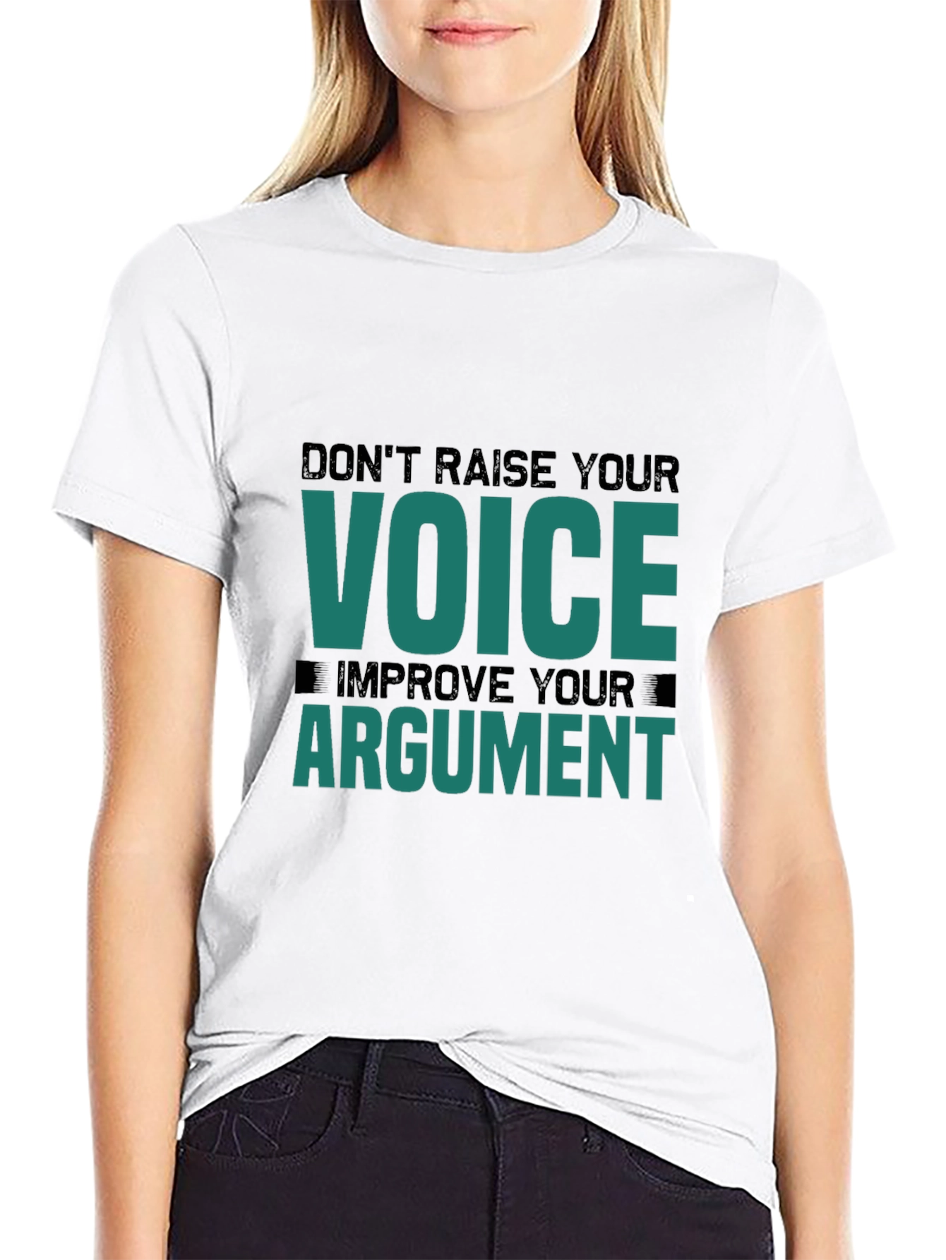 Dont Raise Your Voice T-Shirt