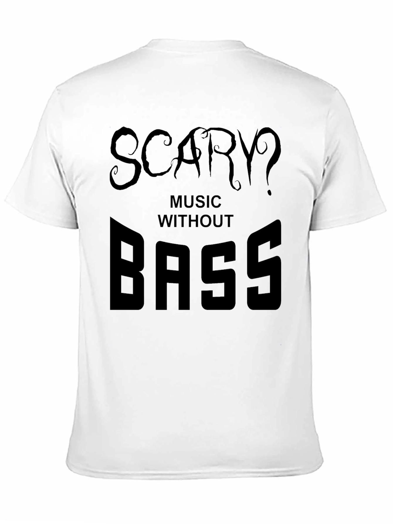 Scary Music Without Bass Black Graphic T-Shirt