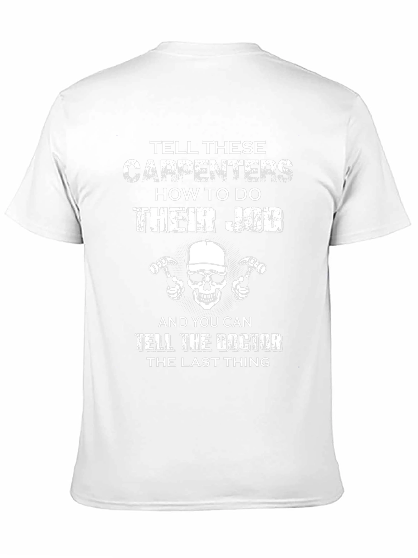 Carpenters Skull T-Shirt - Funny Job Warning Tee