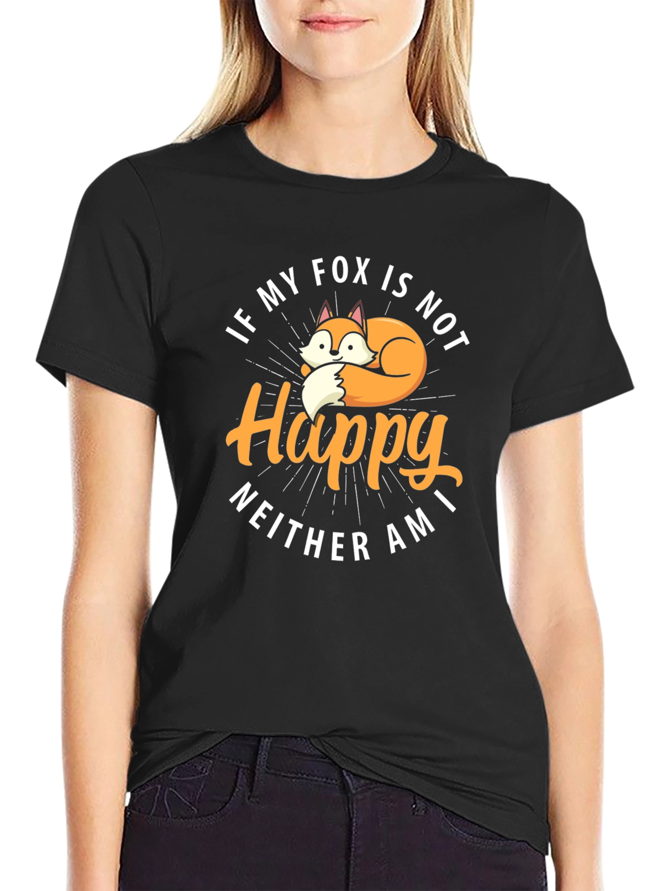 If My Fox Is Not Happy Graphic T-Shirt