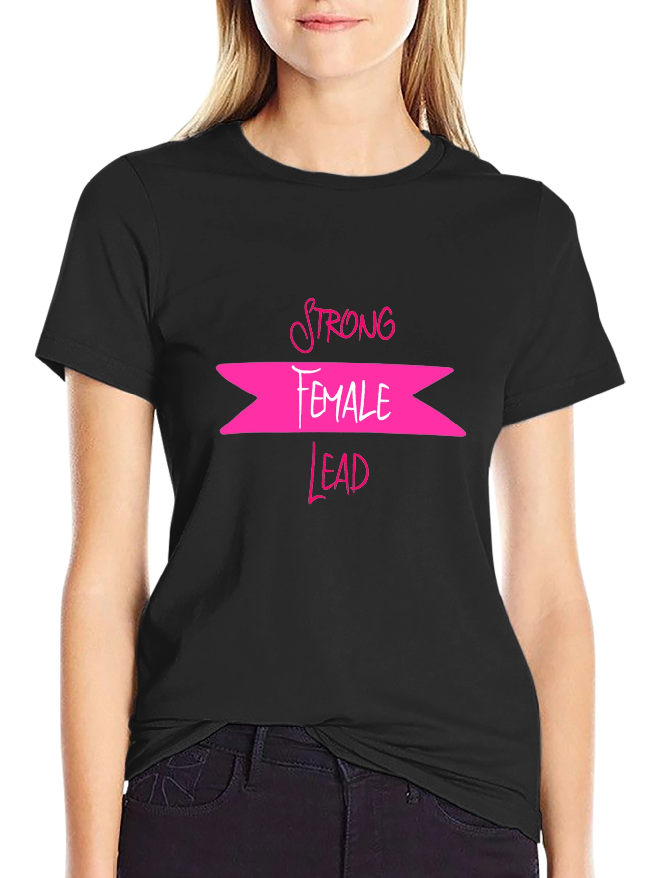 Strong Female Lead T-Shirt - Empowering Design