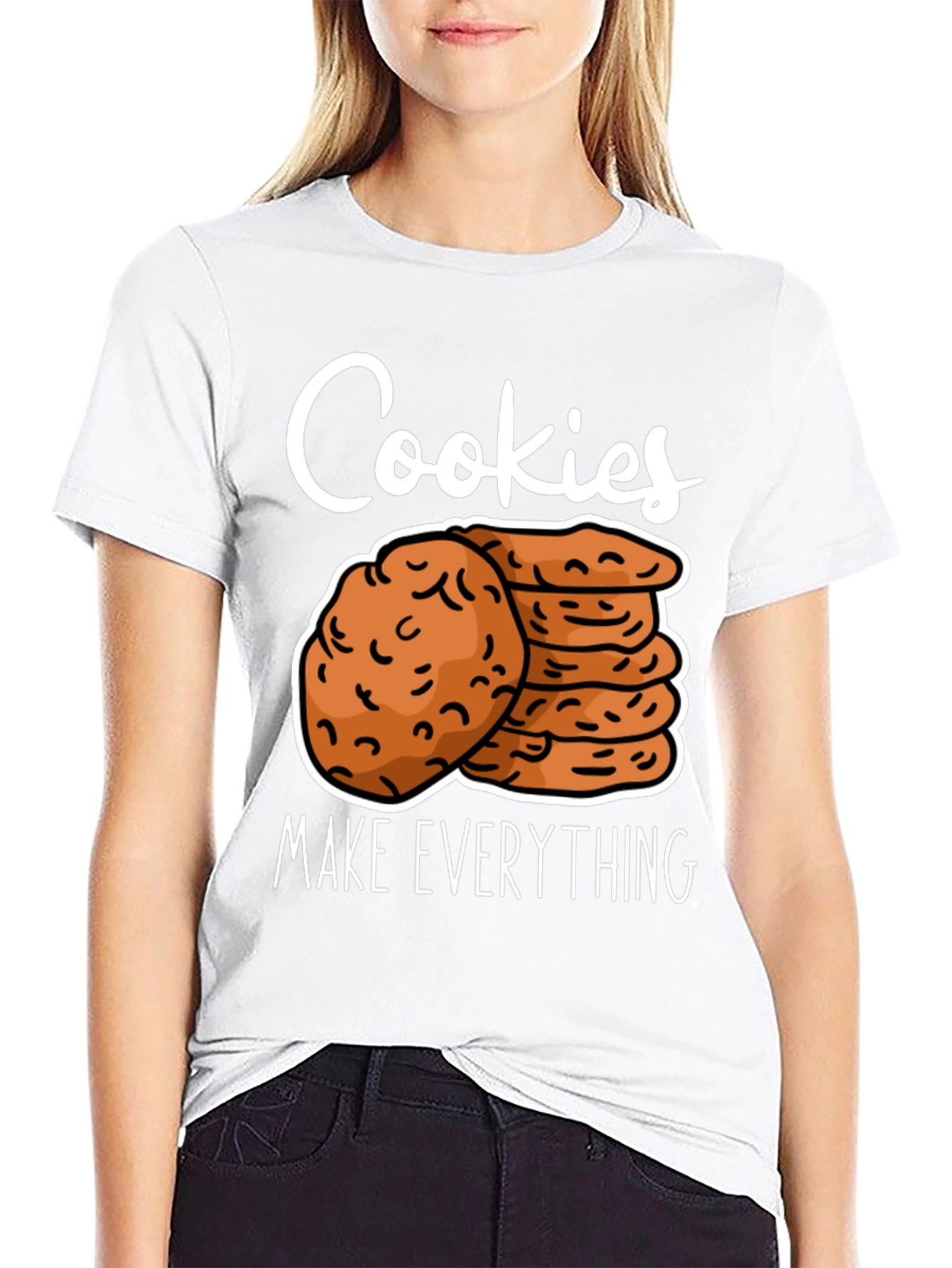 Cookies Make Everything T-Shirt Funny Cookie Lover Tee