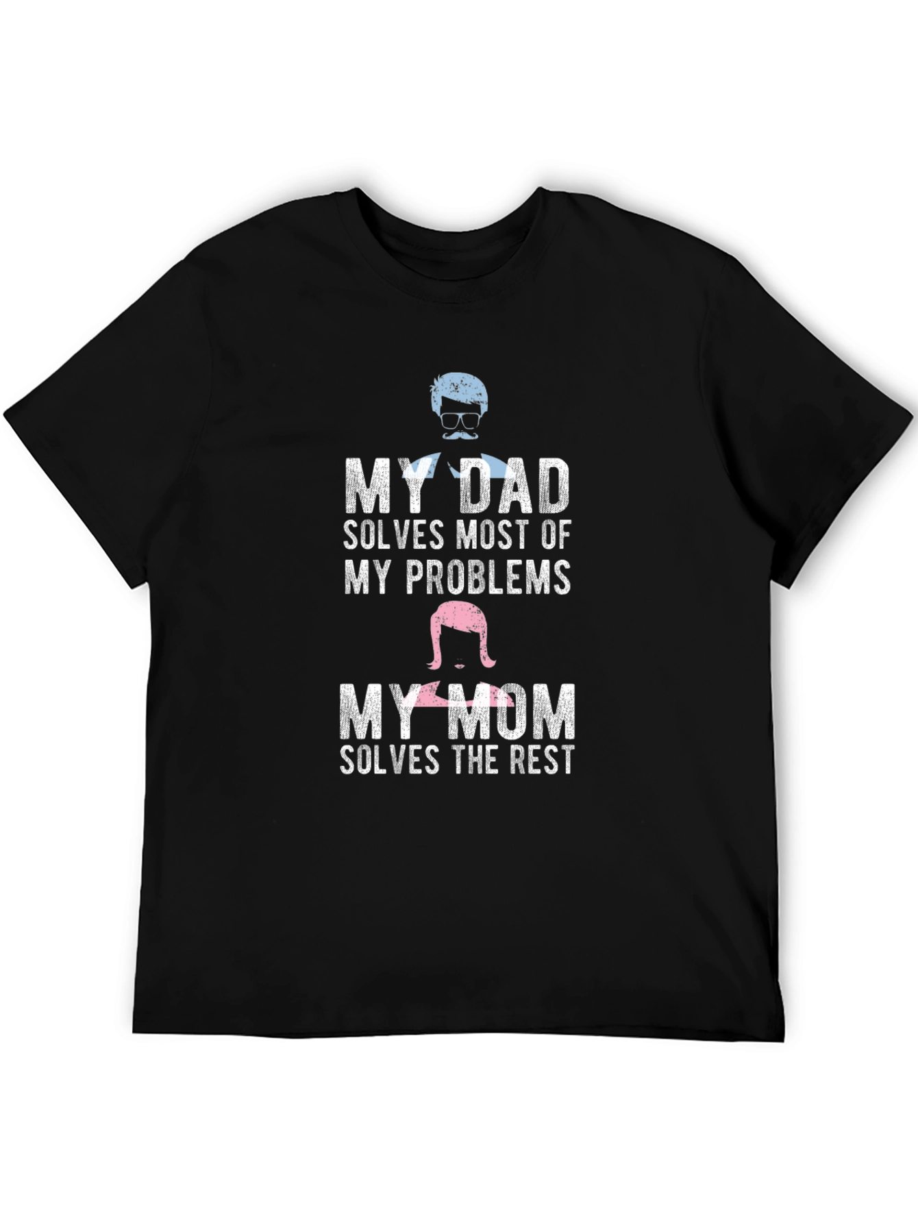 Dad Solves Most Problems T-Shirt