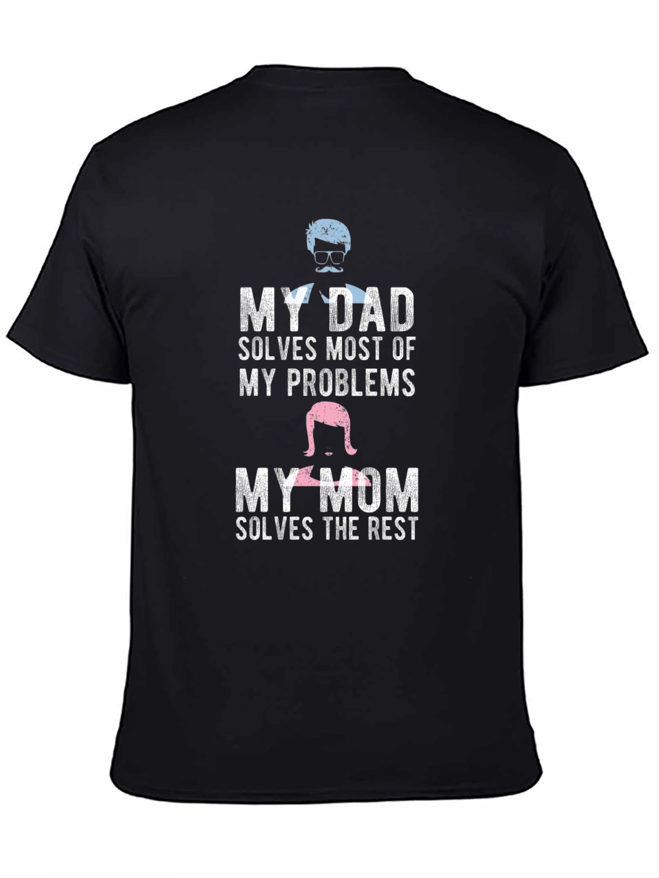 Dad Solves Most Problems T-Shirt