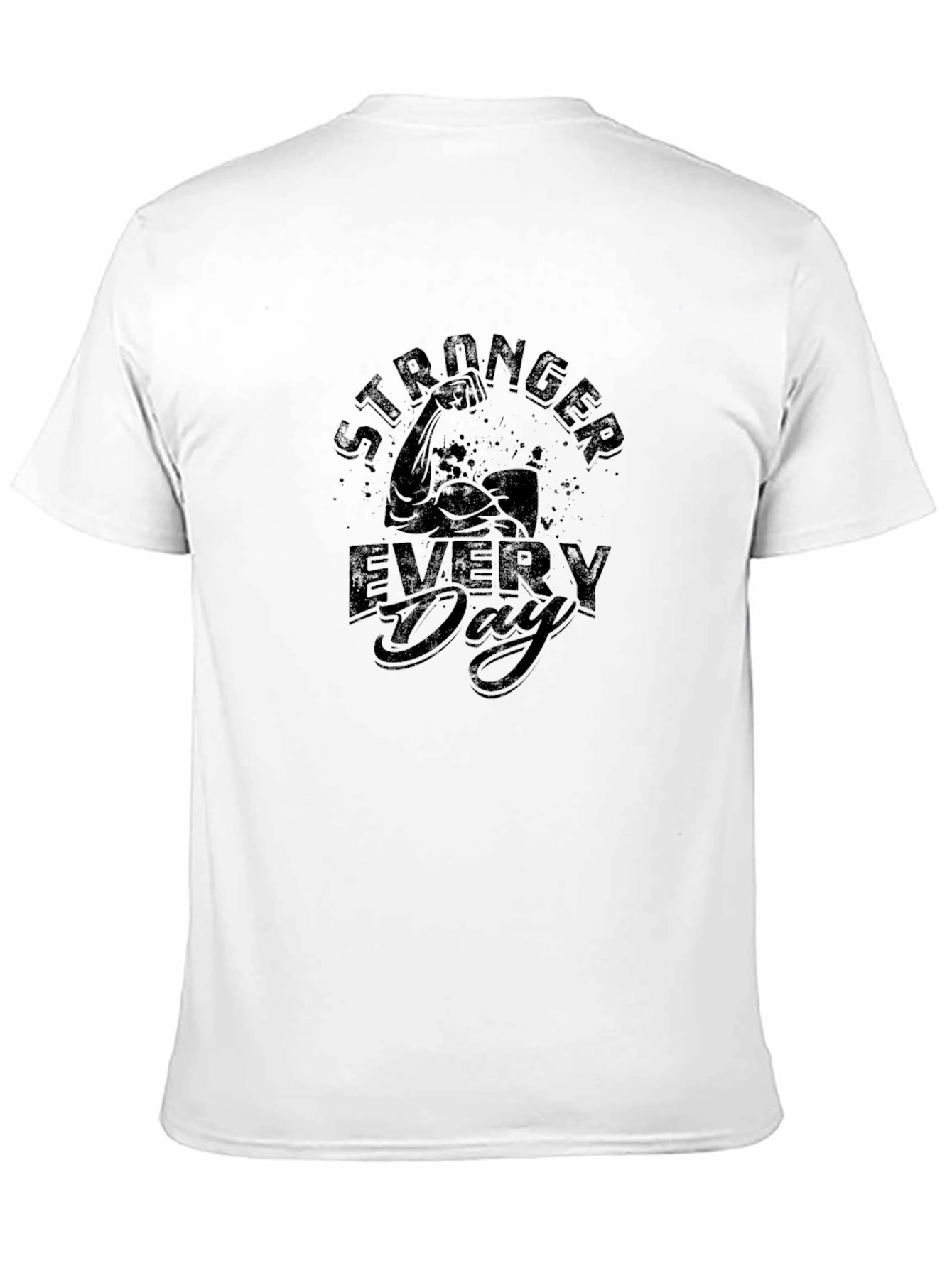 Stronger Every Day Graphic T-Shirt