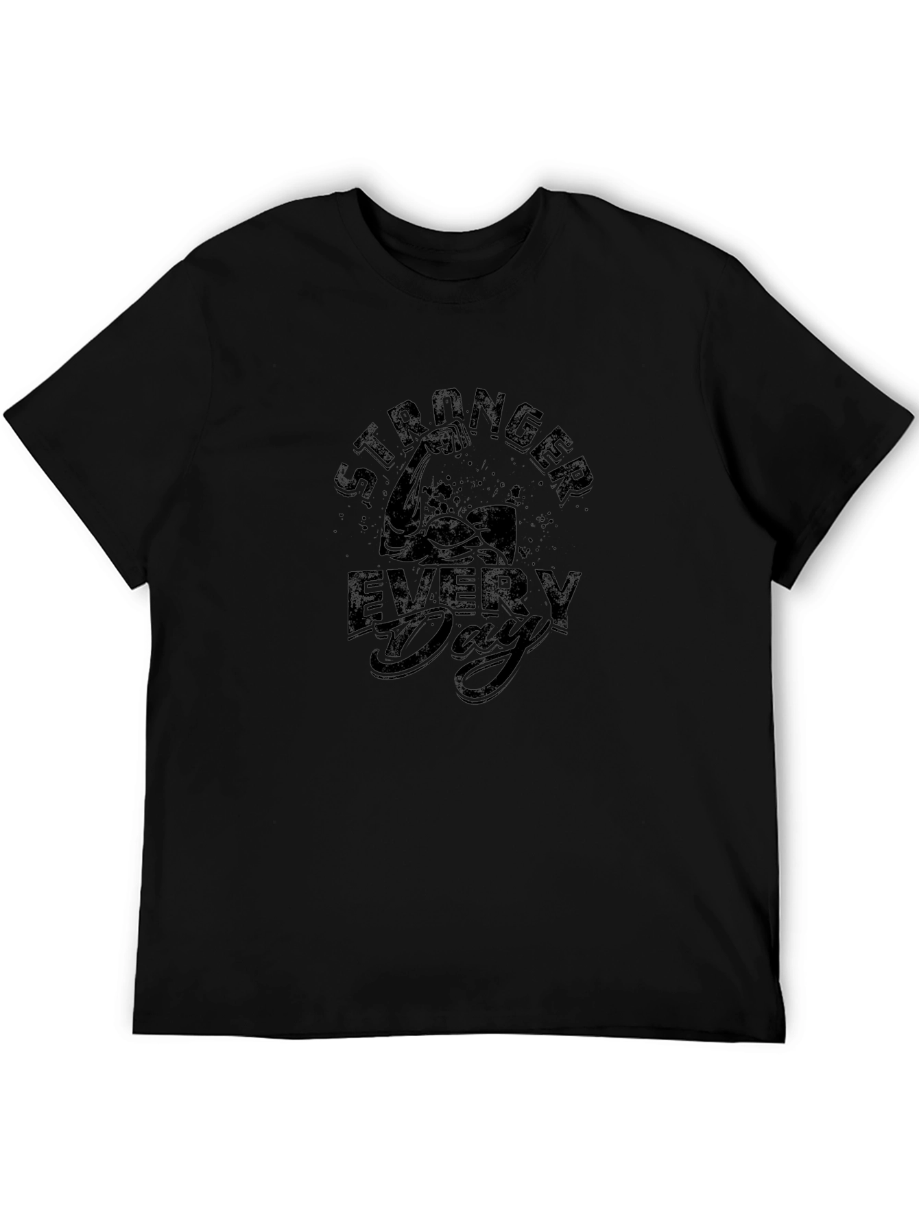 Stronger Every Day Graphic T-Shirt