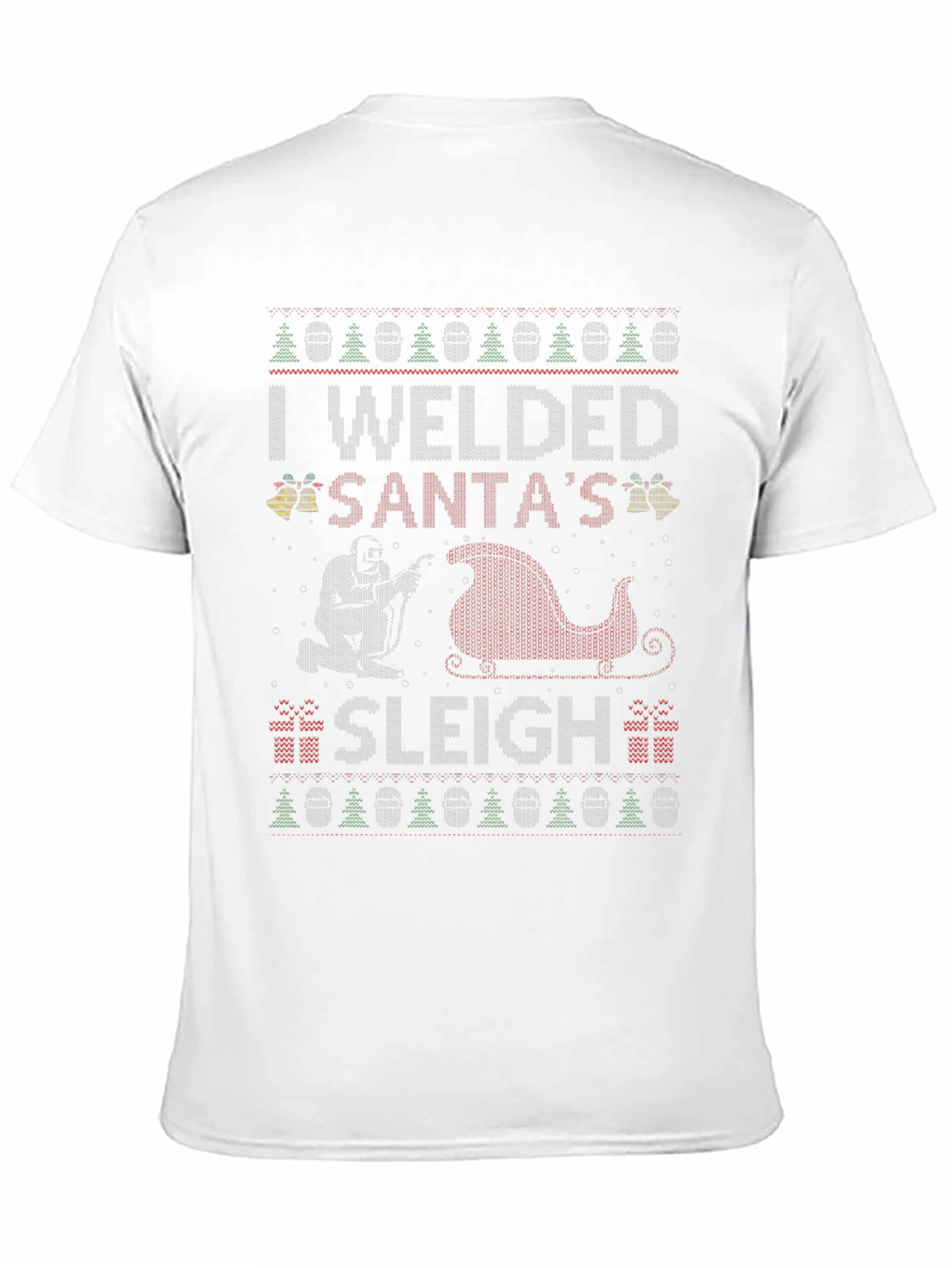 I Welded Santas Sleigh Christmas T-Shirt