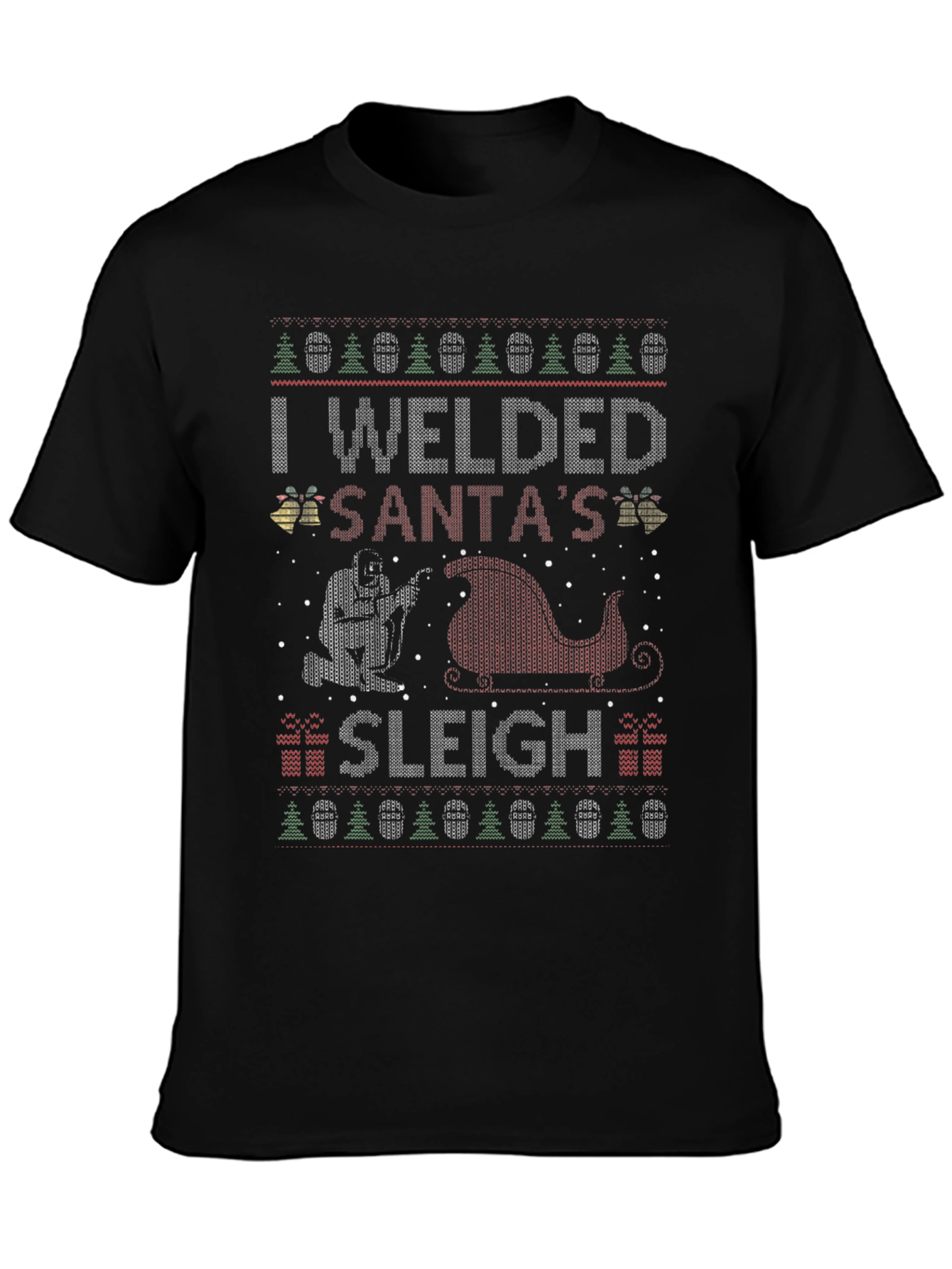 I Welded Santas Sleigh Christmas T-Shirt