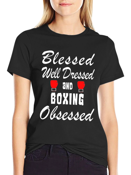 Blessed Well Dressed Boxing Obsessed T-Shirt