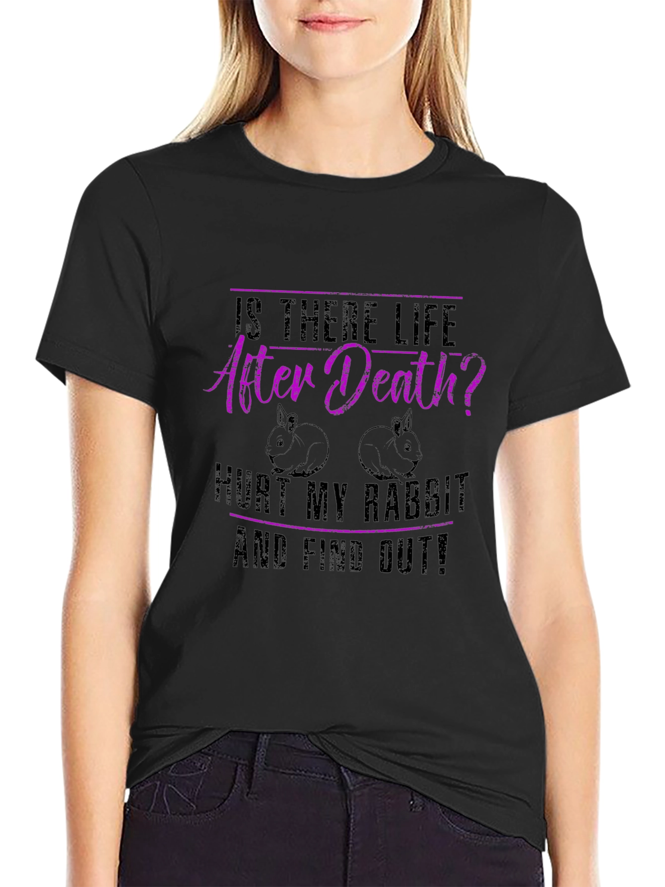 Rabbit Lover T-Shirt: After Death? Hurt My Rabbit!