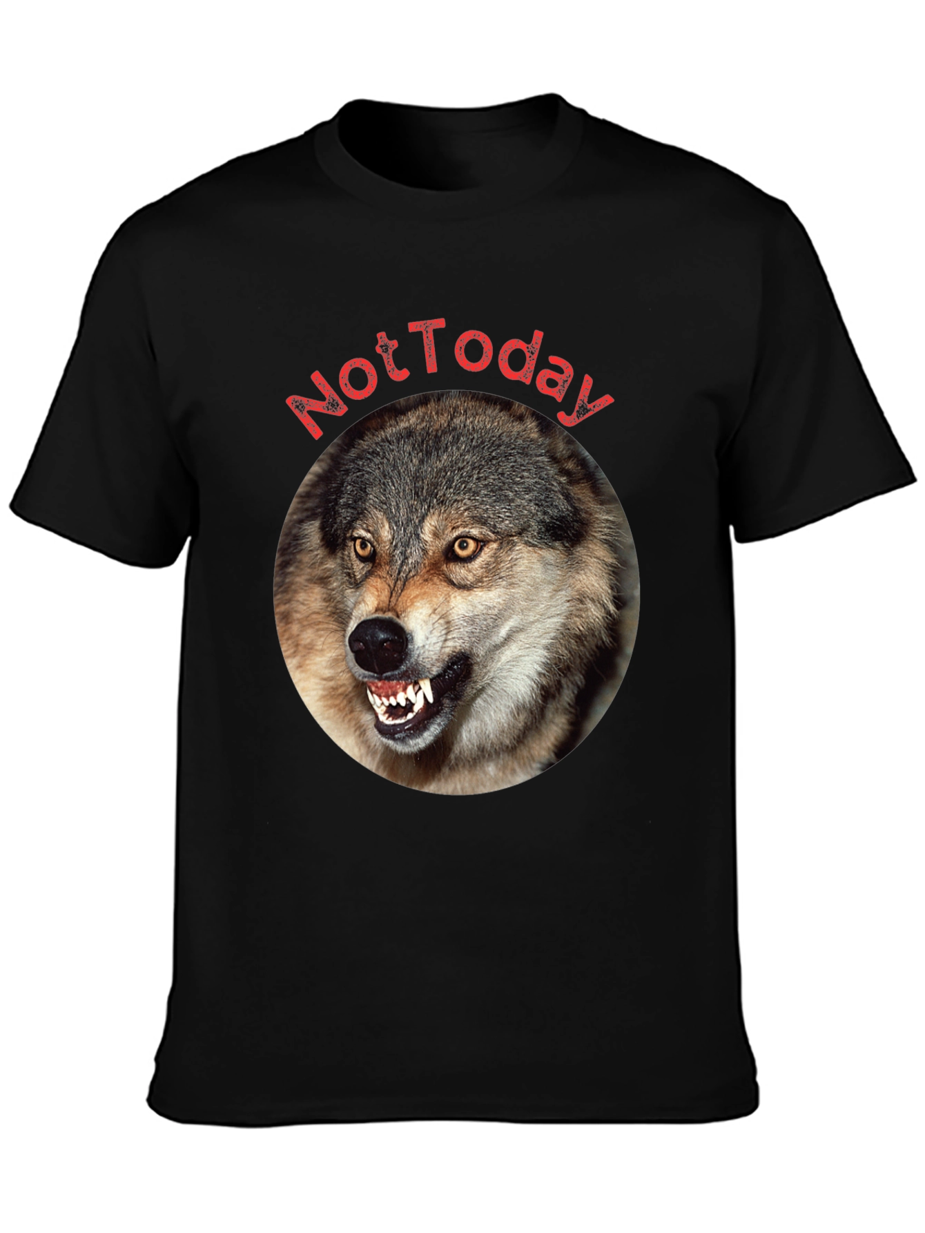 Wolf Not Today Graphic T-Shirt