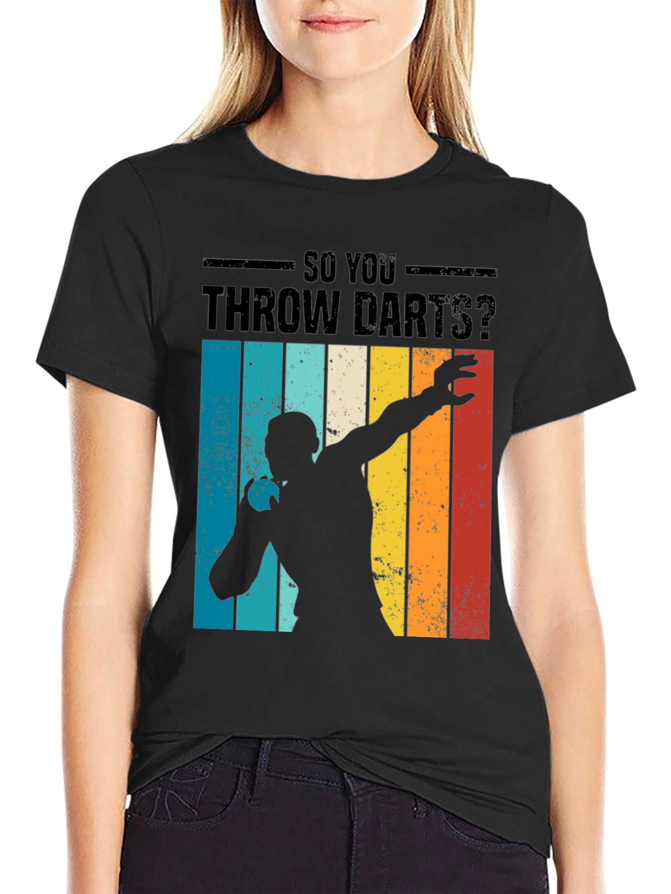 Retro So You Throw Darts? T-Shirt