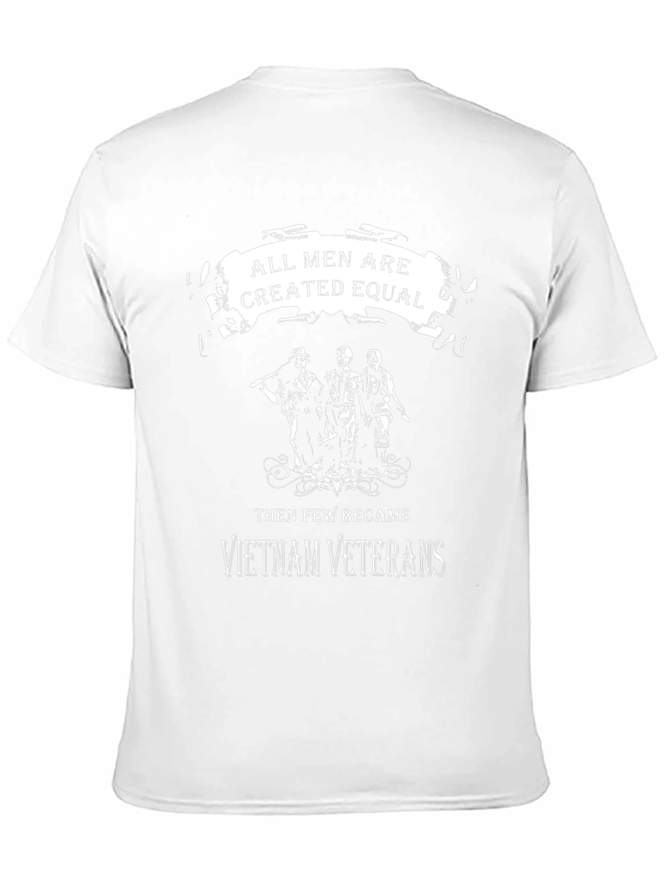 Vietnam Veteran T-Shirt: All Men are Created Equal