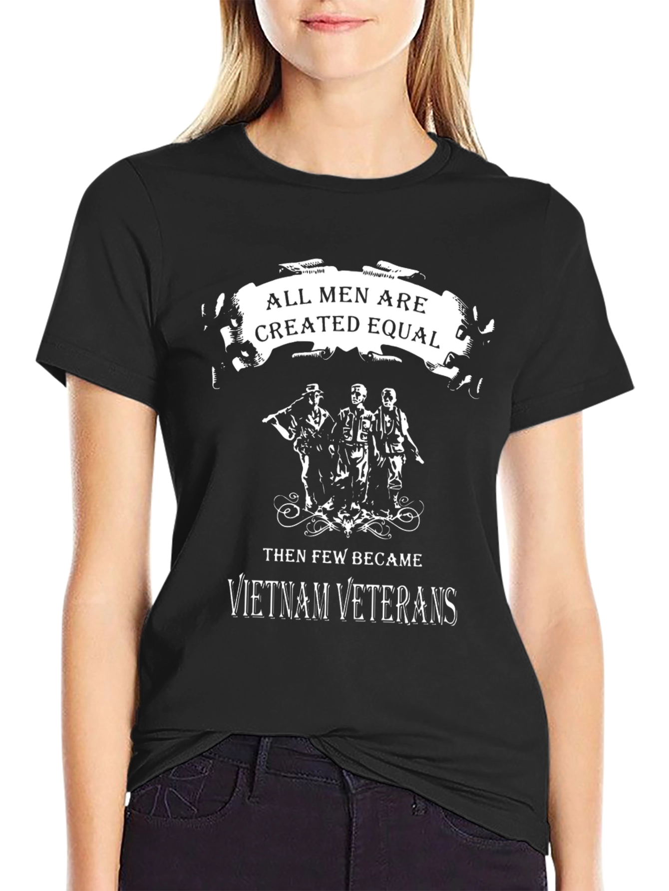 Vietnam Veteran T-Shirt: All Men are Created Equal