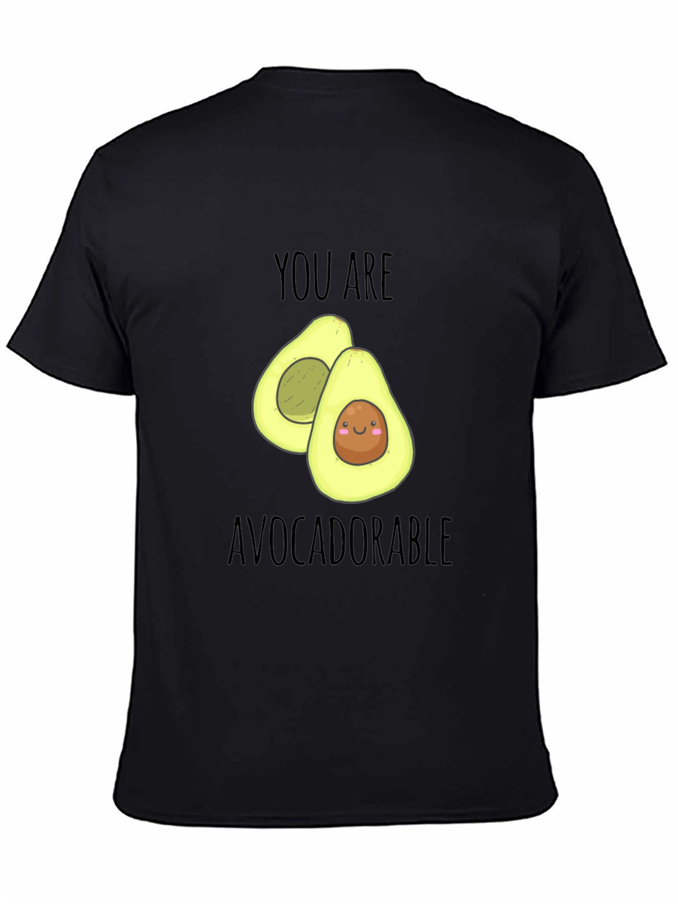 You Are Avocadorable T-Shirt - Black