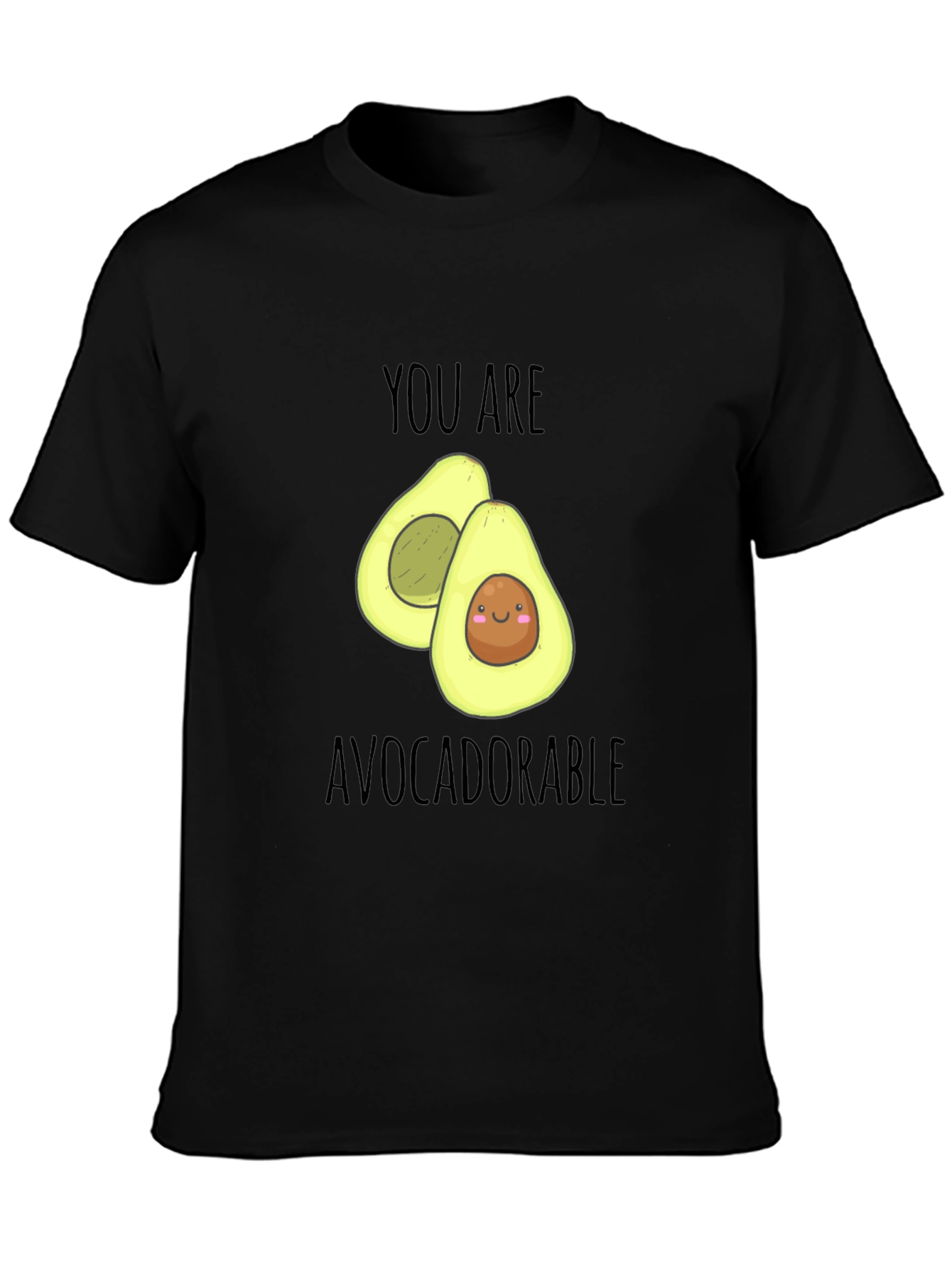 You Are Avocadorable T-Shirt - Black
