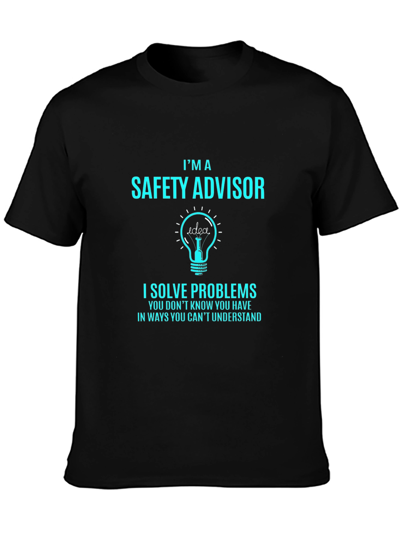Safety Advisor T-Shirt - Problem Solver