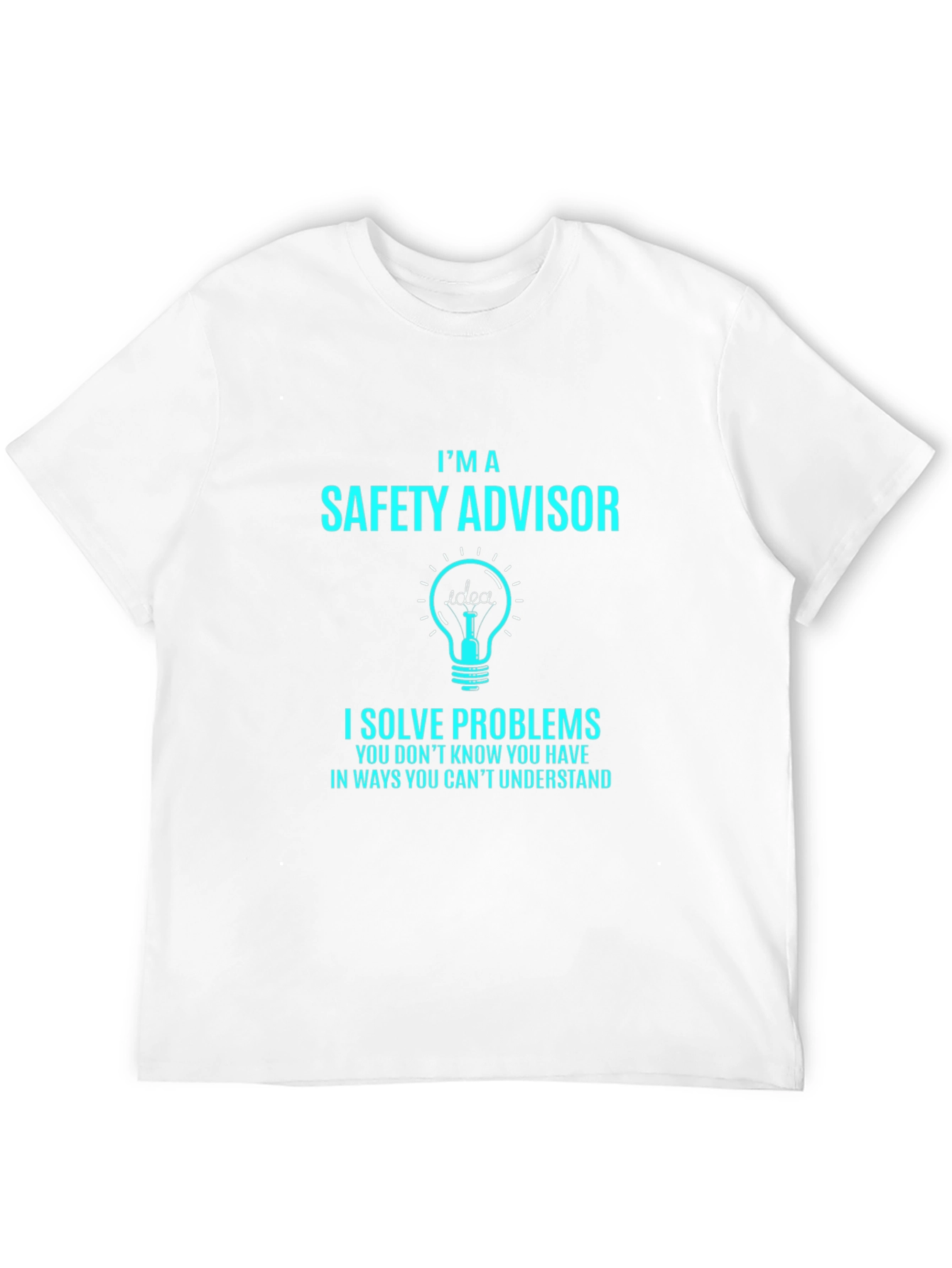 Safety Advisor T-Shirt - Problem Solver