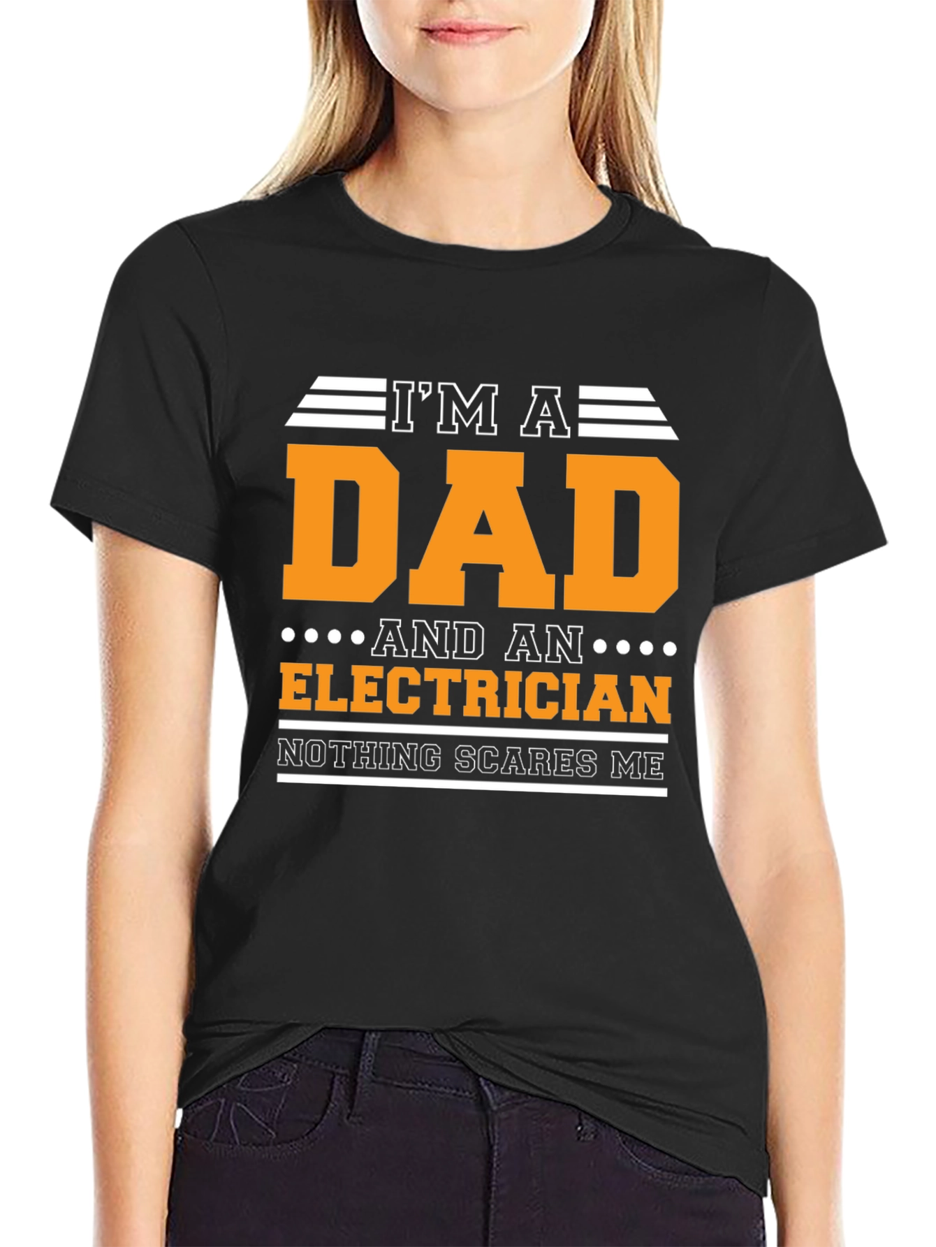 Dad Electrician T-Shirt - Nothing Scares Me!