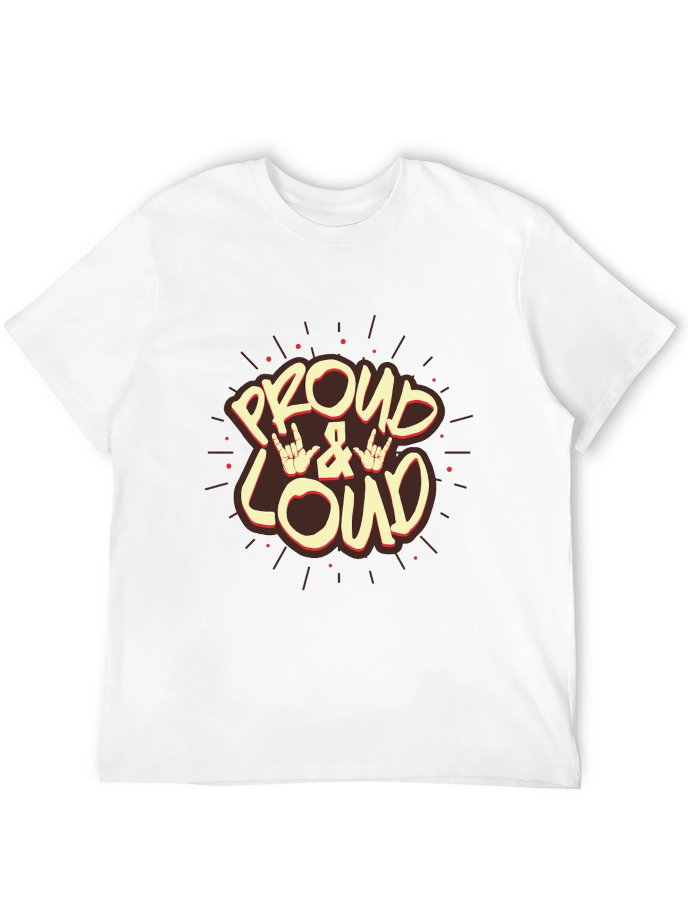Proud & Loud Graphic Tee - Rock On Style