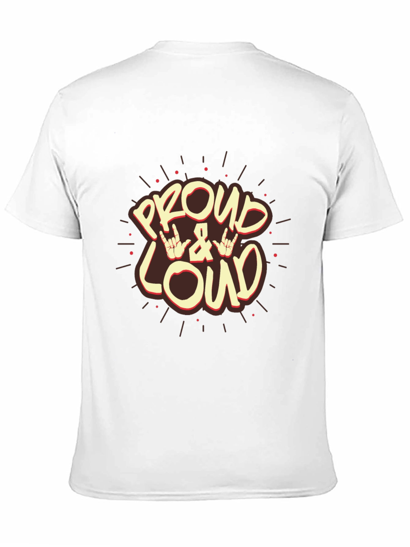 Proud & Loud Graphic Tee - Rock On Style