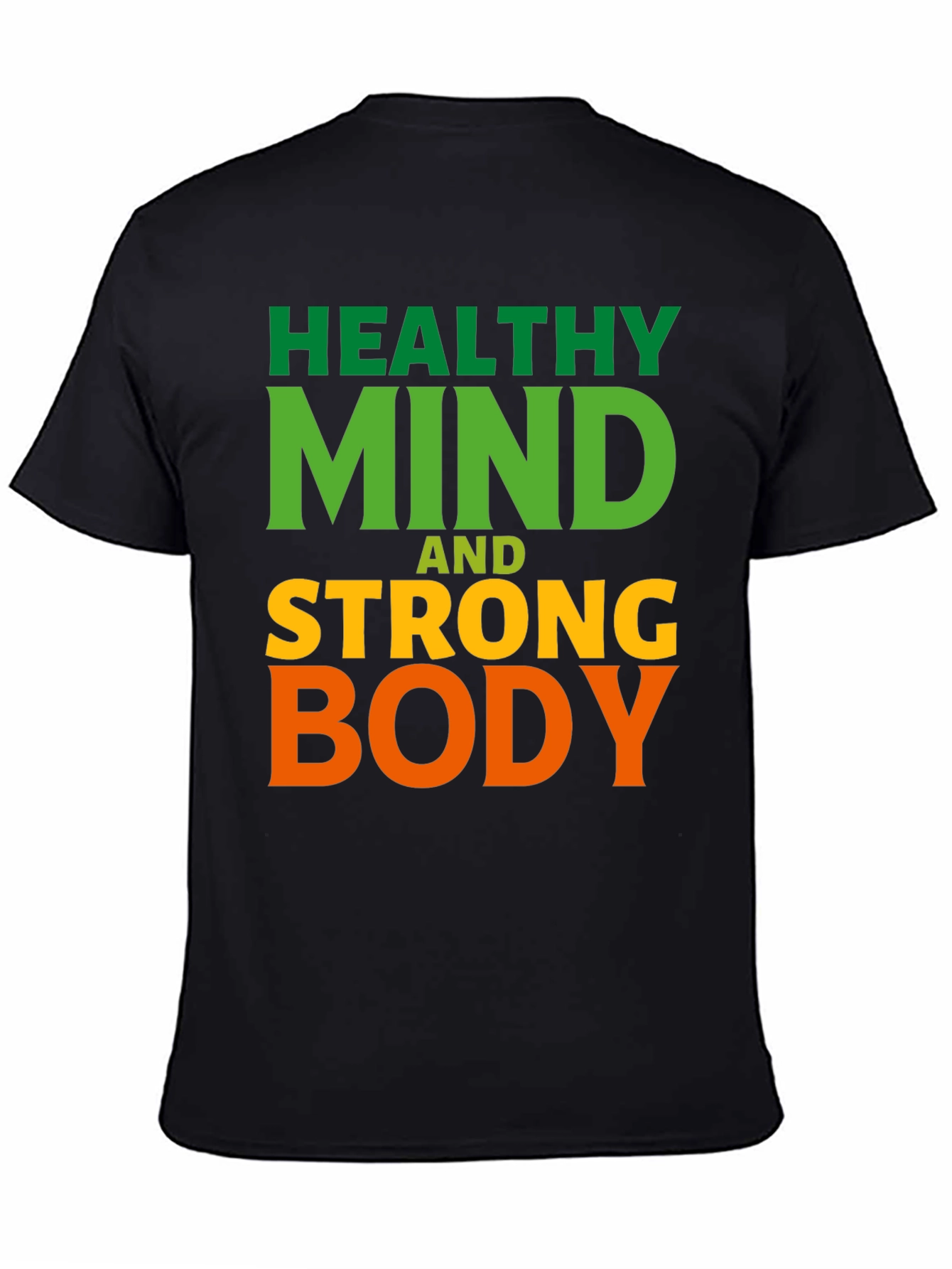Healthy Mind Strong Body Graphic T-Shirt