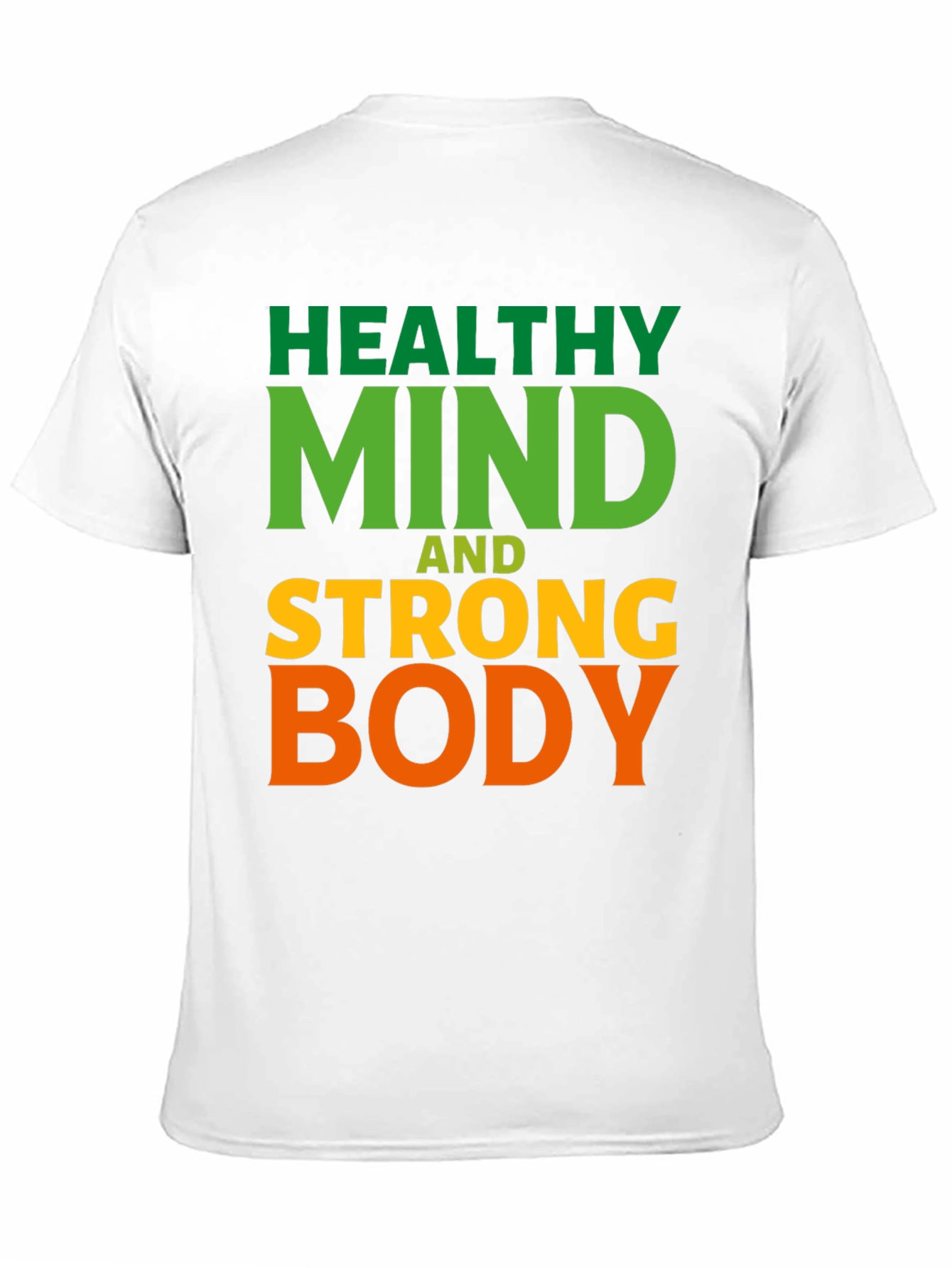 Healthy Mind Strong Body Graphic T-Shirt