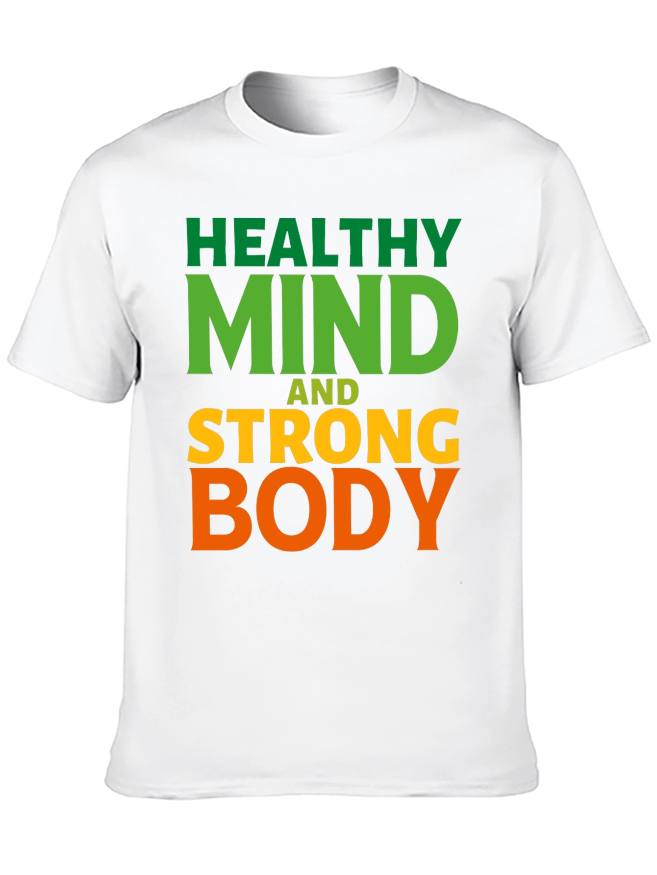 Healthy Mind Strong Body Graphic T-Shirt