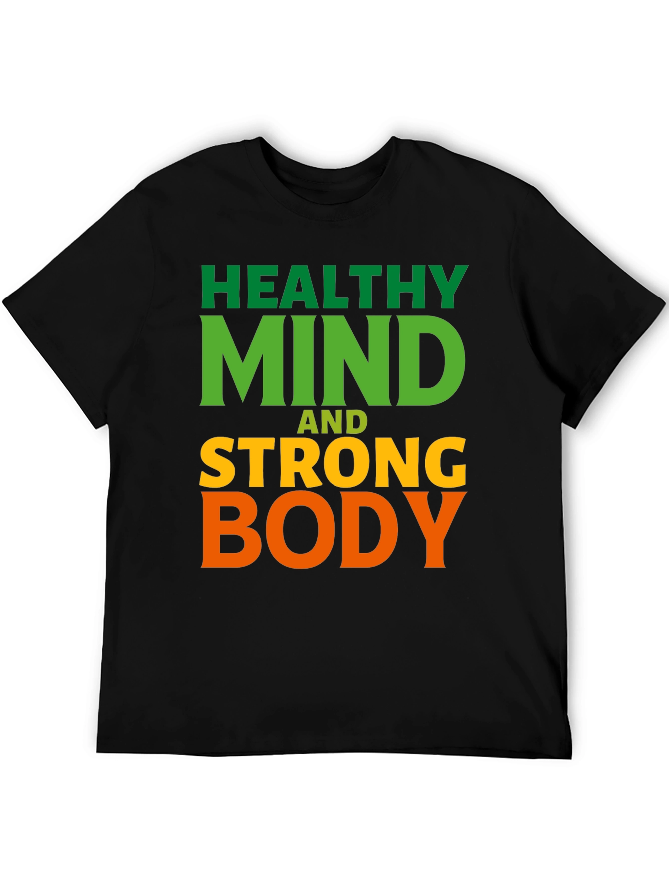 Healthy Mind Strong Body Graphic T-Shirt