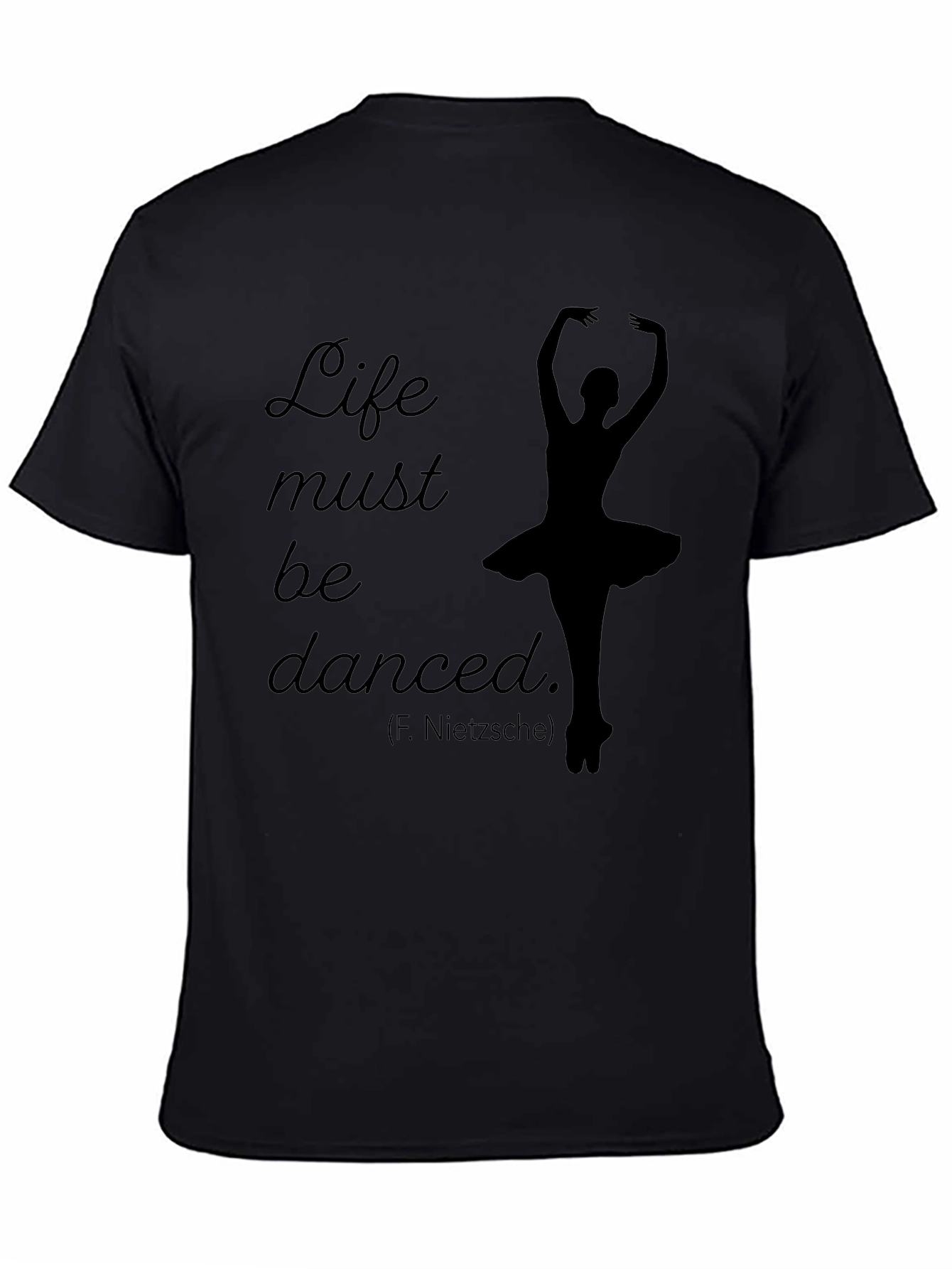 Life Must Be Danced T-Shirt