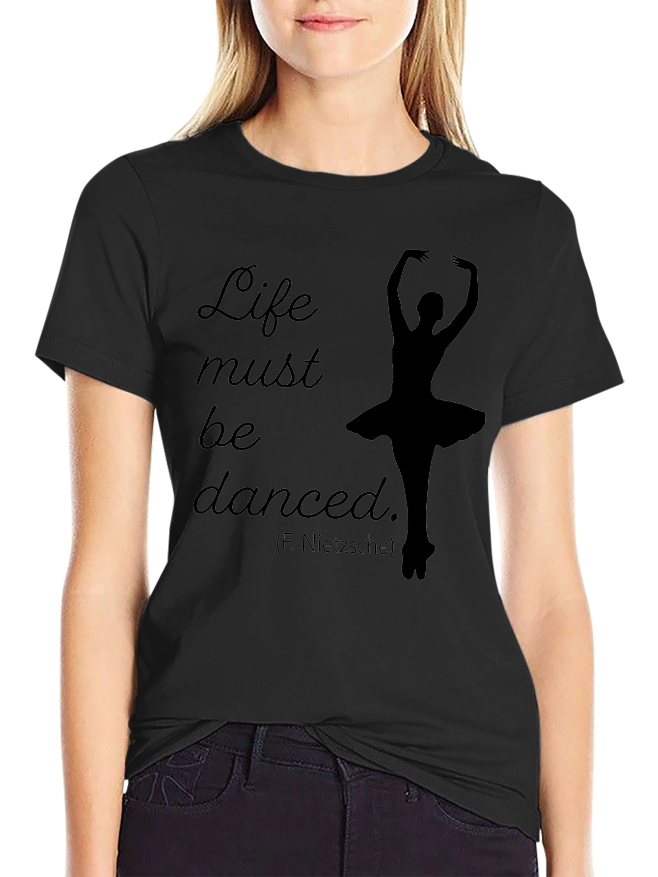 Life Must Be Danced T-Shirt